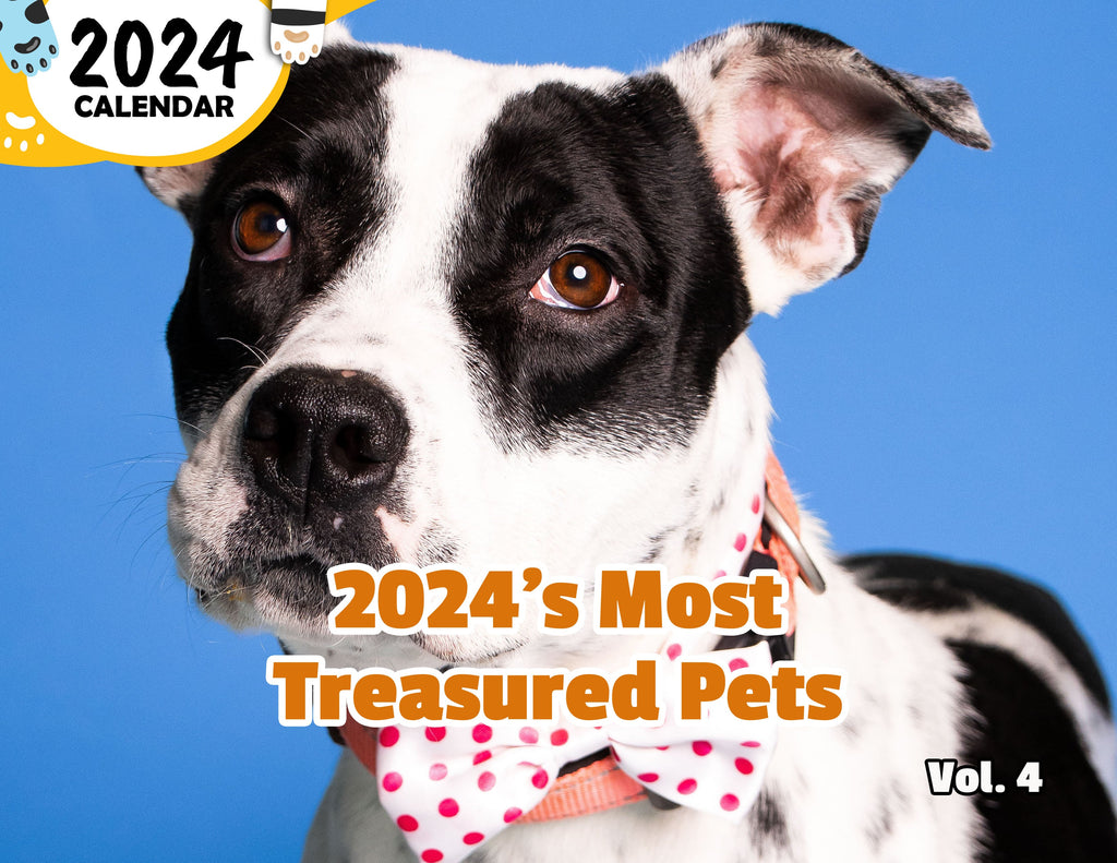 2024's Most Treasured Pets Volume Four: 2024 Wall Calendar (Published)