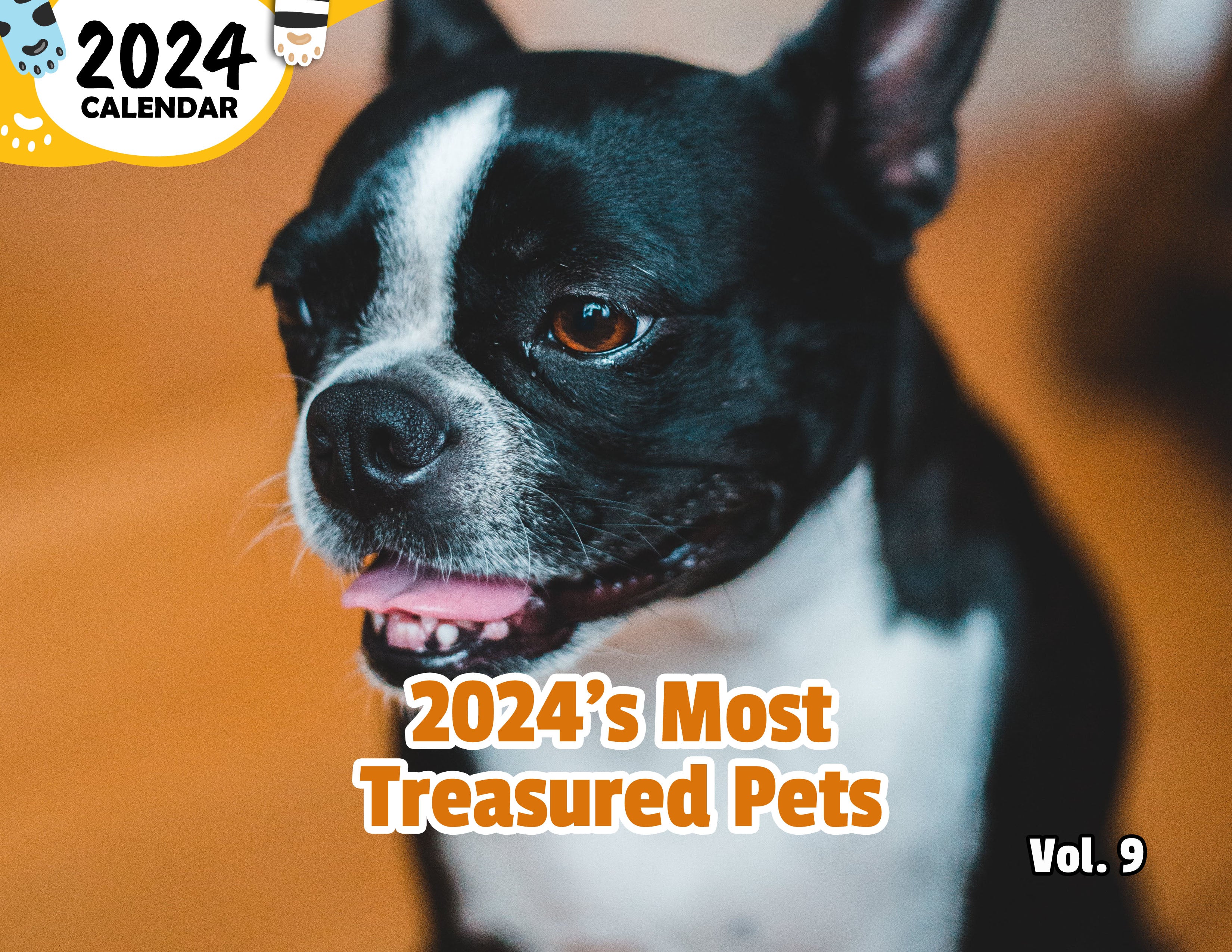 2024's Most Treasured Pets Volume Nine: 2024 Wall Calendar (Published)