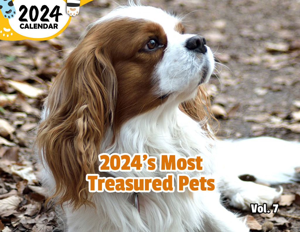 2024's Most Treasured Pets Volume Seven: 2024 Wall Calendar (Published)