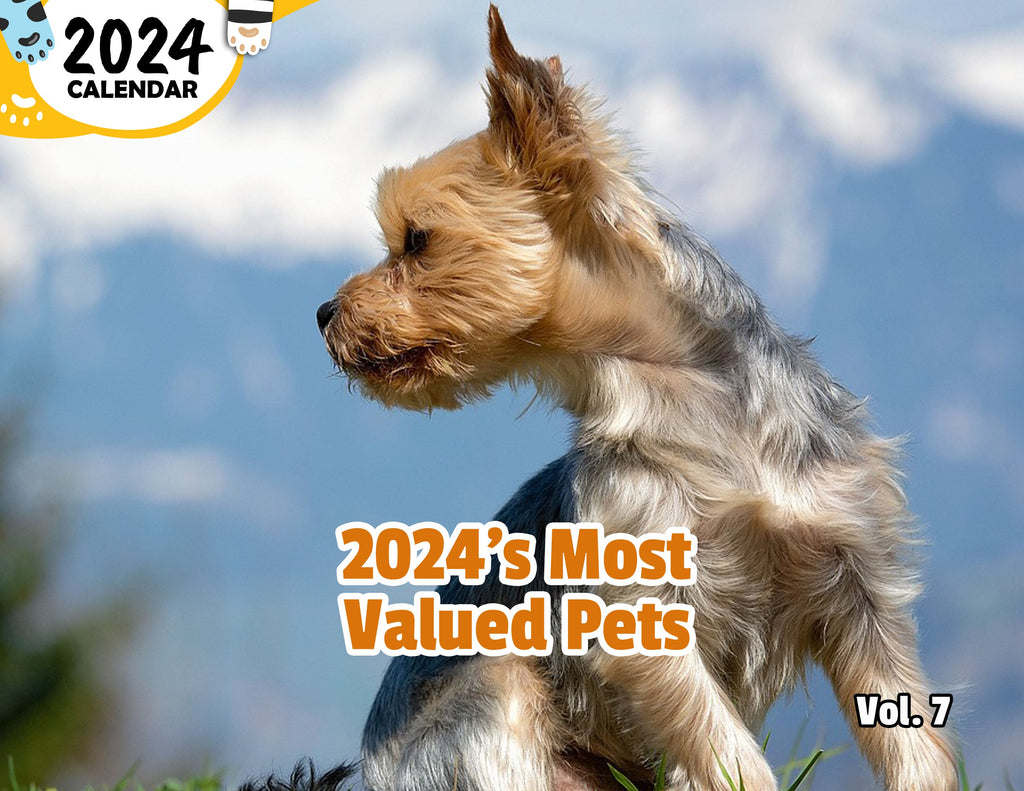 2024's Most Valued Pets Volume Seven: 2024 Wall Calendar (Published)