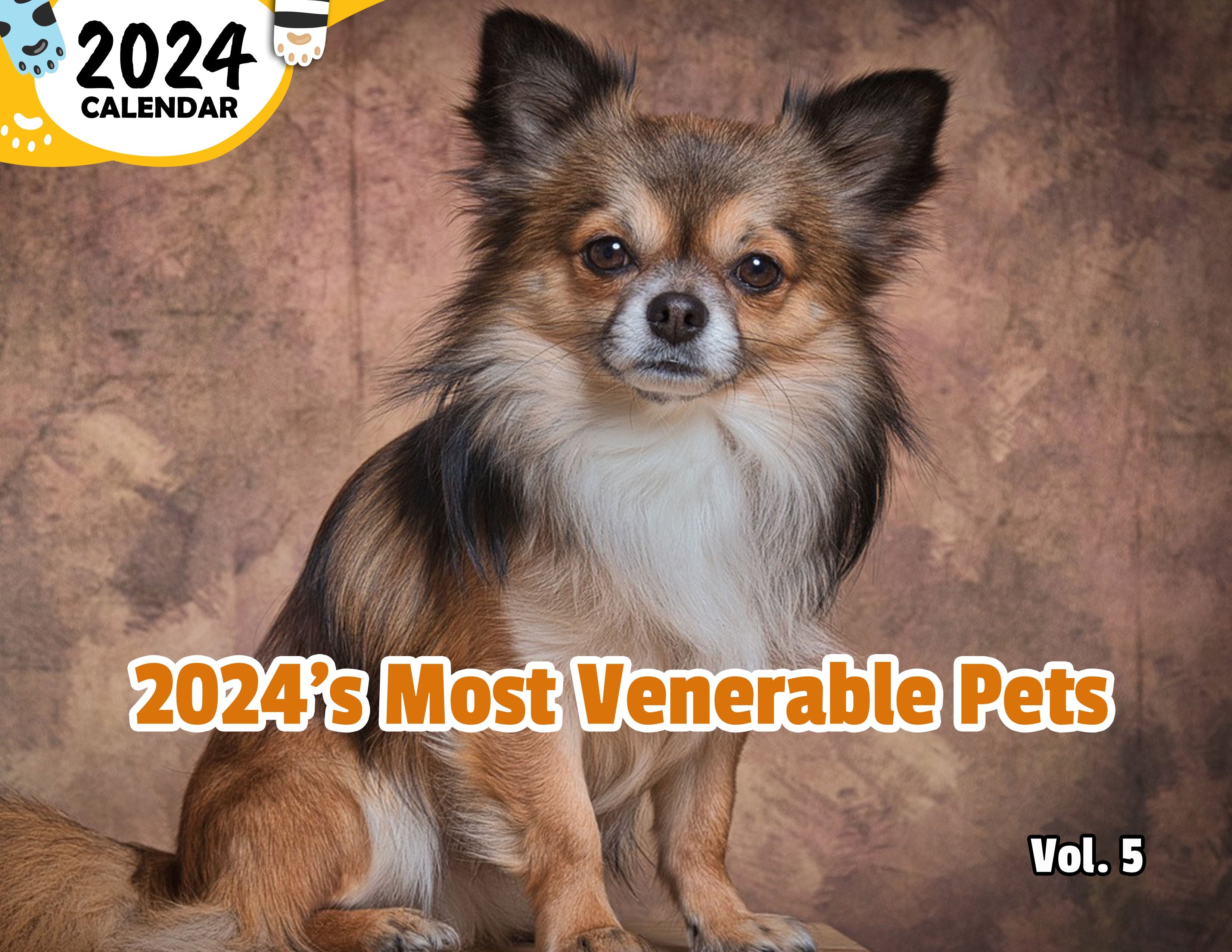 2024's Most Venerable Pets Volume Five: 2024 Wall Calendar (Published)