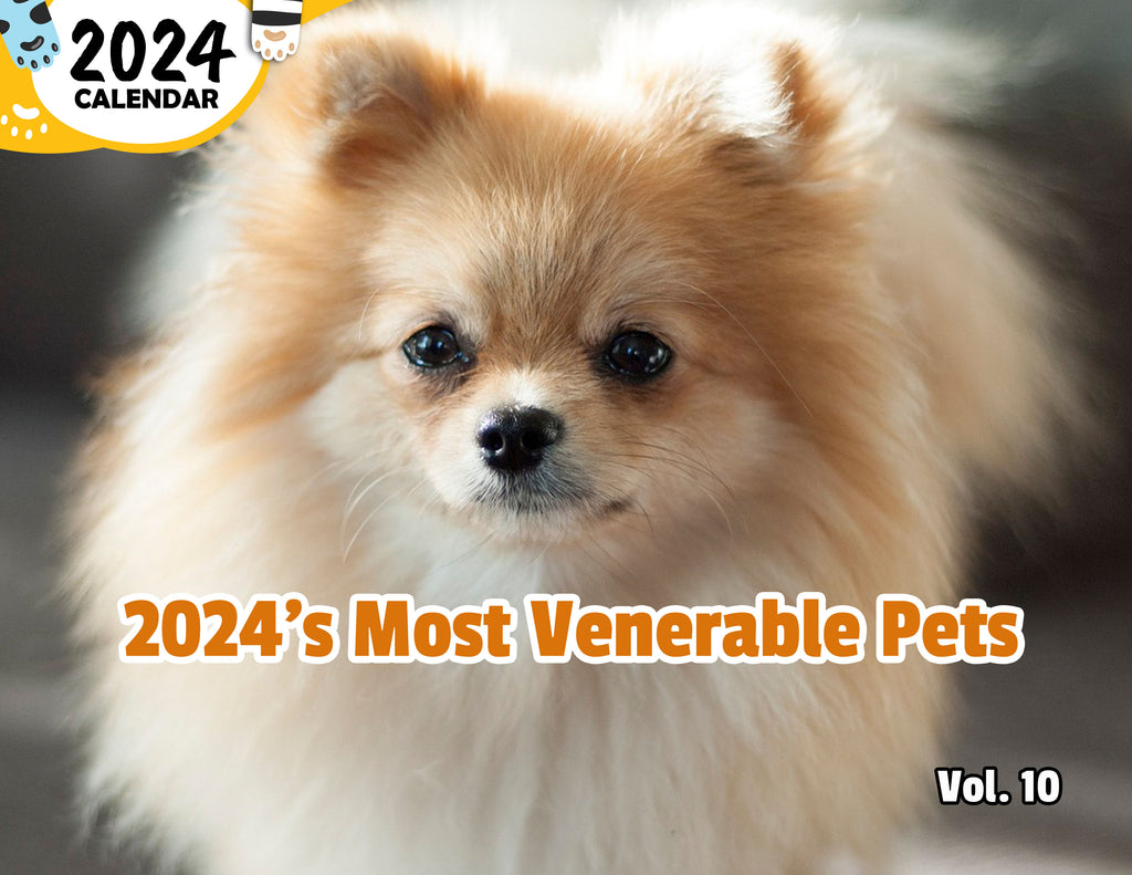 2024's Most Venerable Pets Volume Ten: 2024 Wall Calendar (Published)