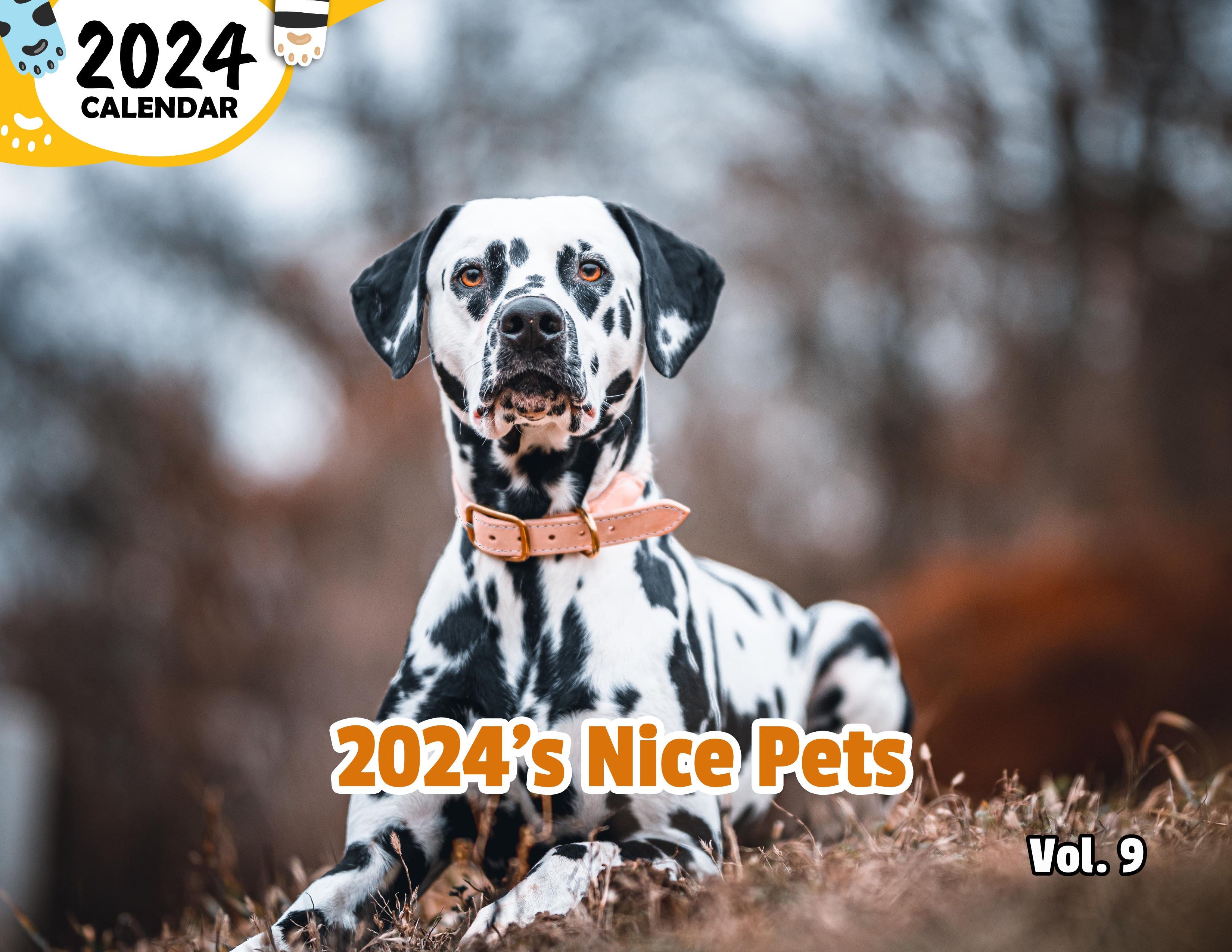2024's Nice Pets Volume Nine: 2024 Wall Calendar (Published)