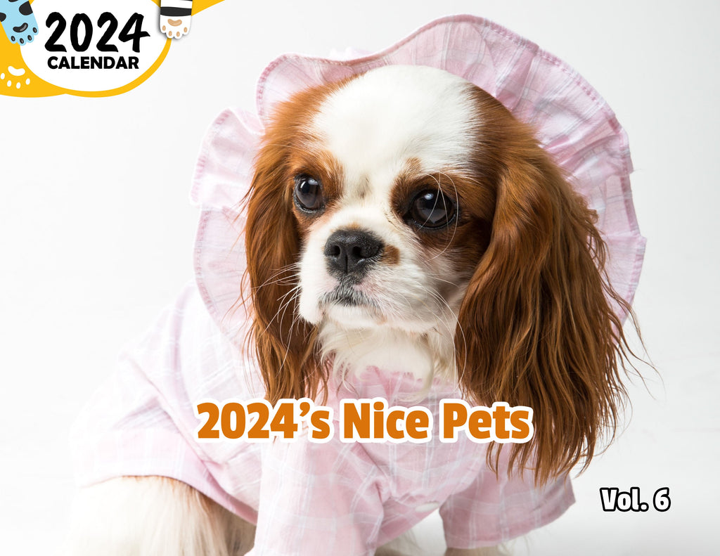 2024's Nice Pets Volume Six: 2024 Wall Calendar (Published)