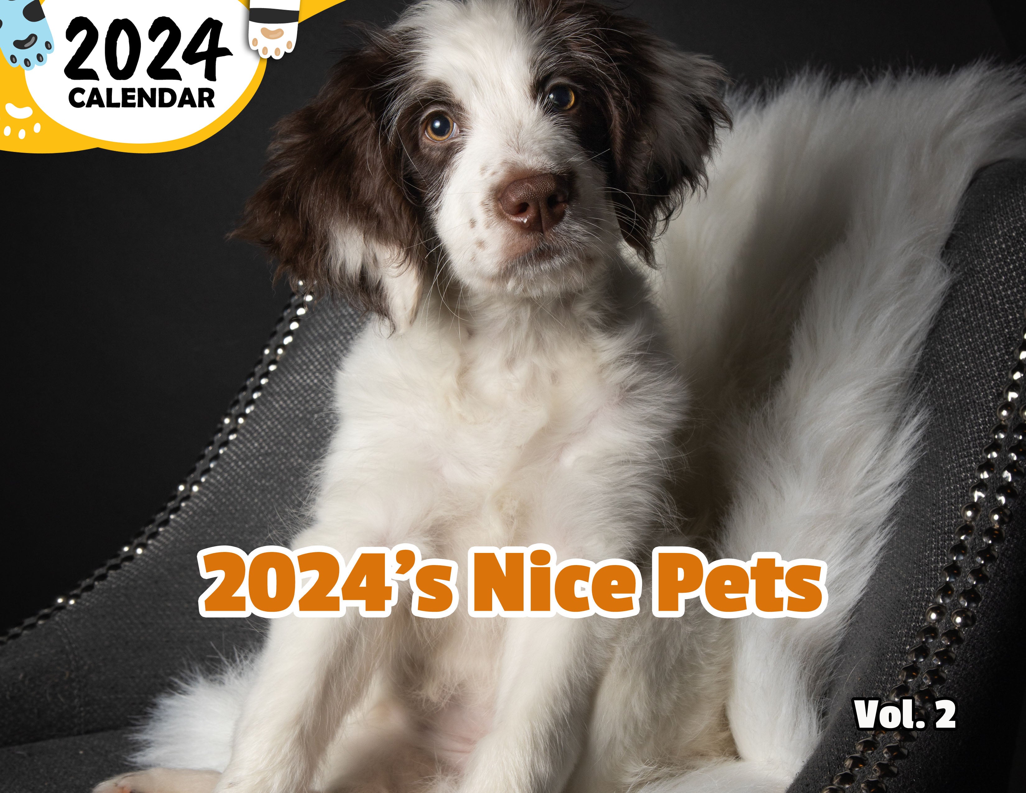 2024's Nice Pets Volume Two: 2024 Wall Calendar (Published)