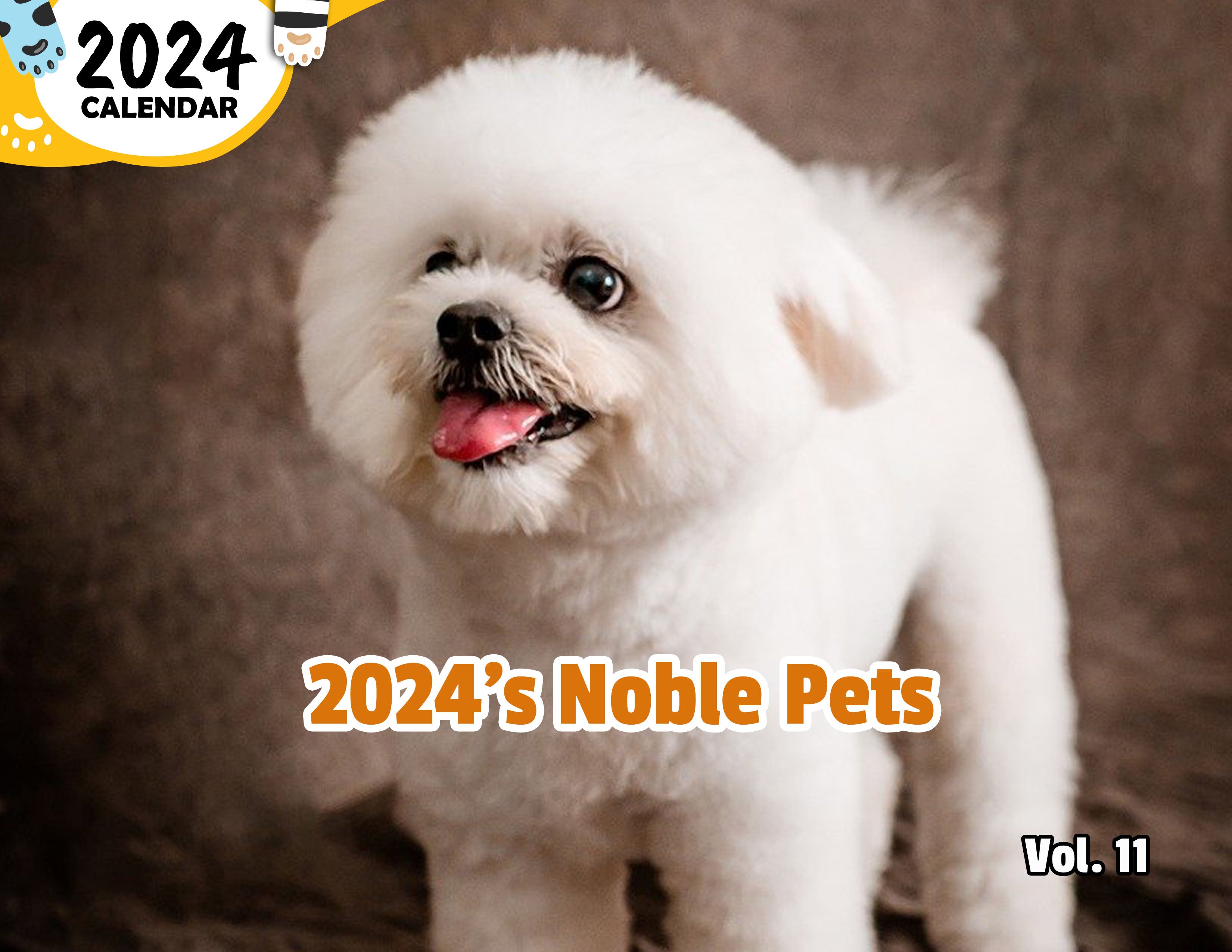 2024's Noble Pets Volume Eleven: 2024 Wall Calendar (Published)