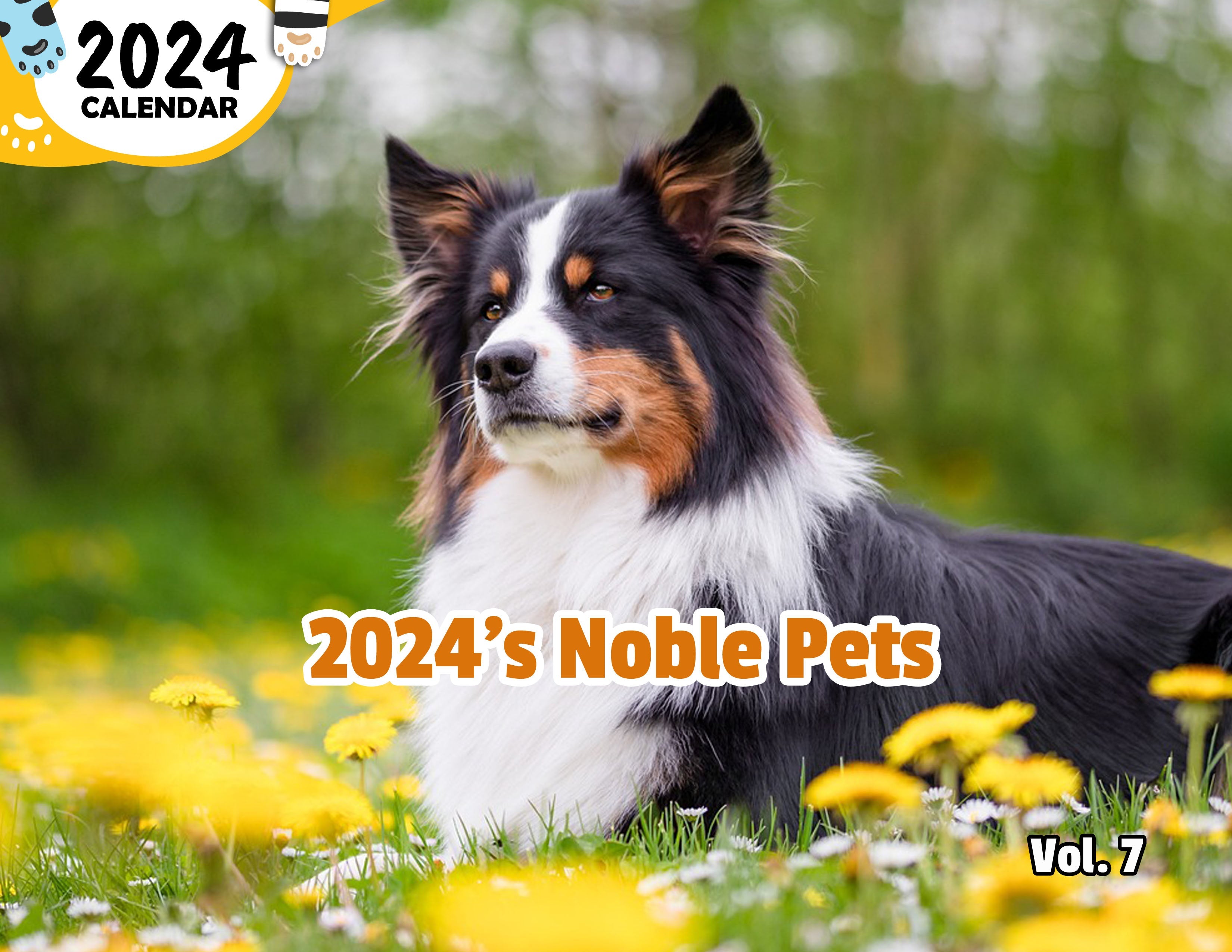 2024's Noble Pets Volume Seven: 2024 Wall Calendar (Published)
