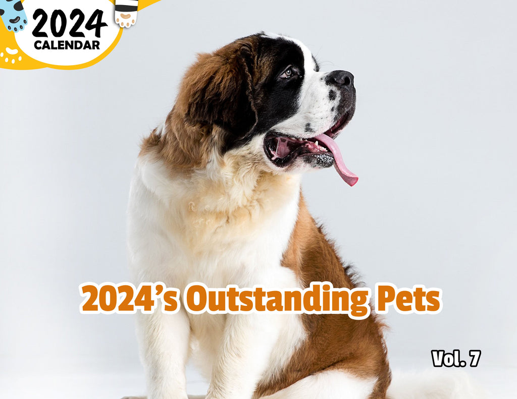 2024's Outstanding Pets Volume Seven: 2024 Wall Calendar (Published)