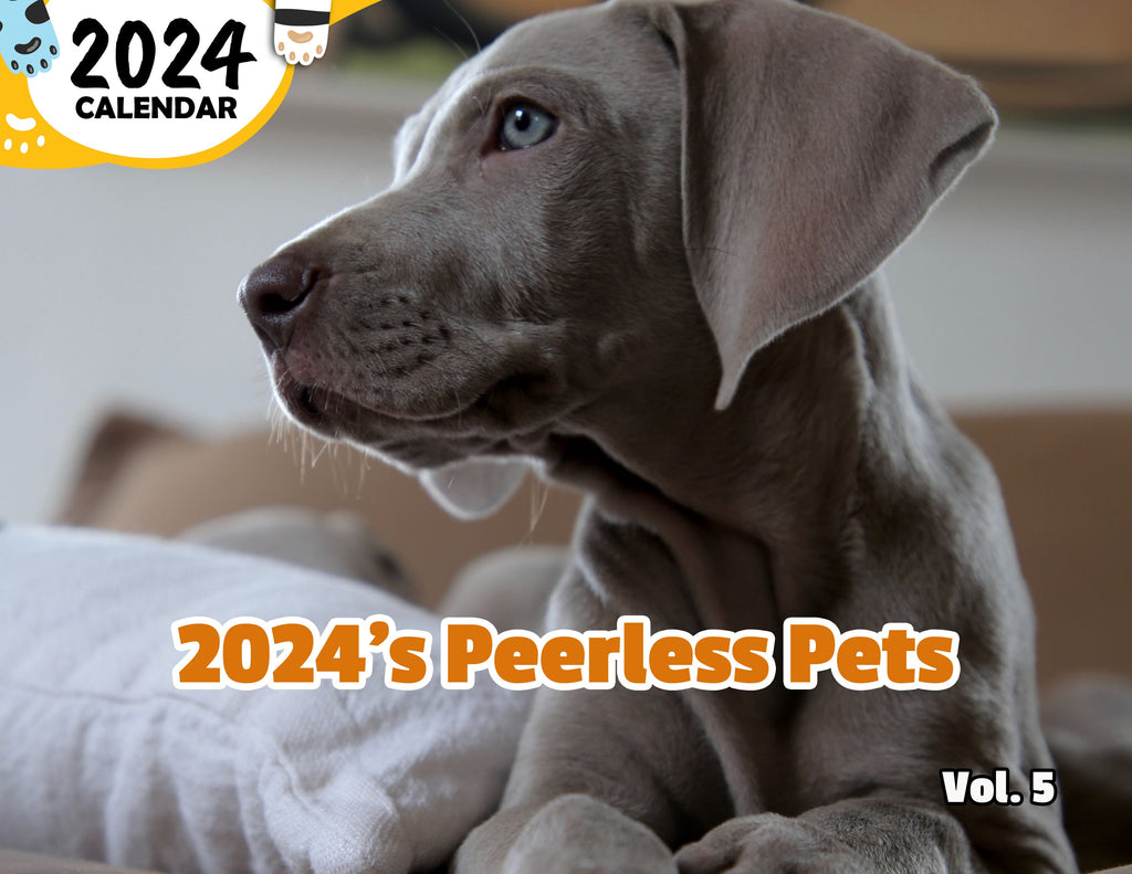 2024's Peerless Pets Volume Five: 2024 Wall Calendar (Published)