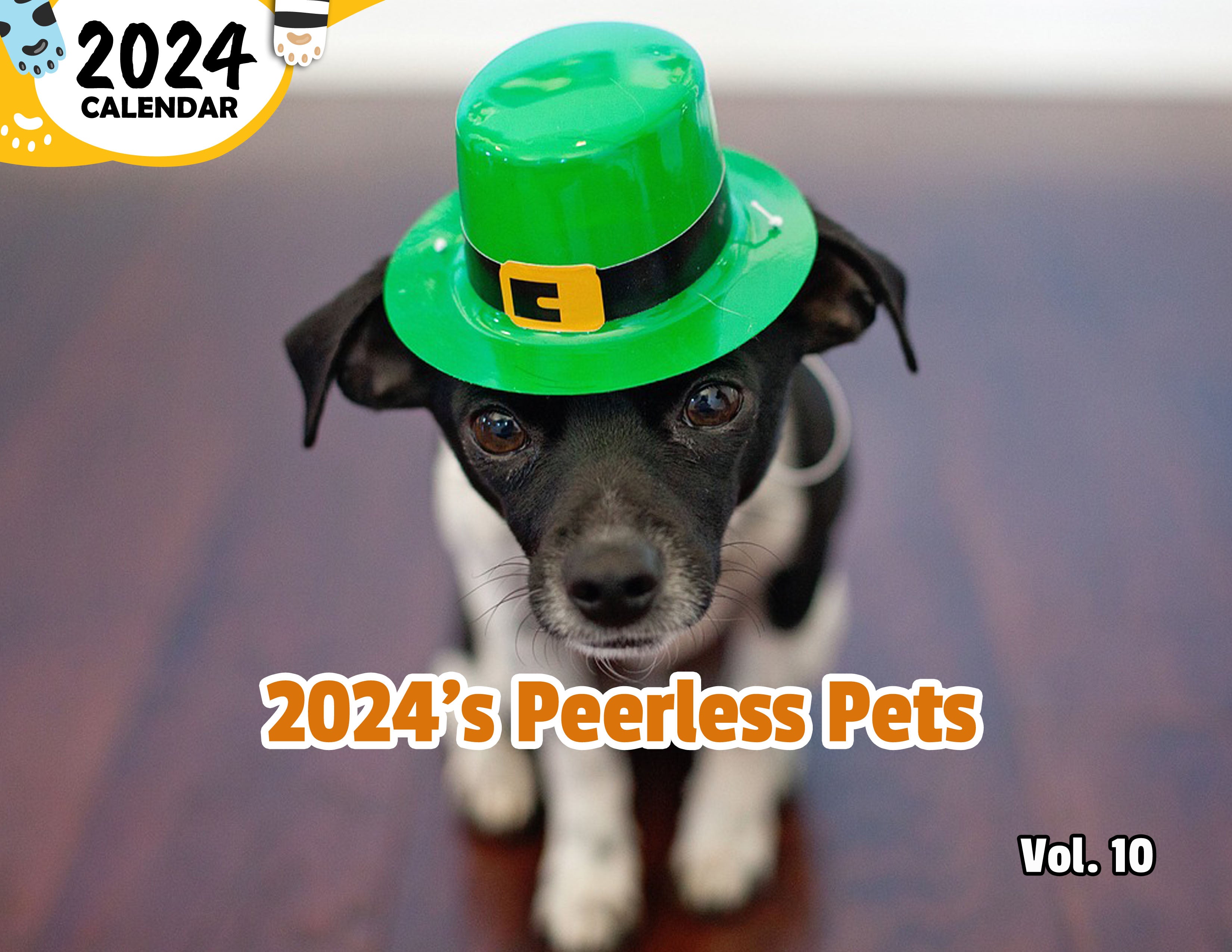 2024's Peerless Pets Volume Ten: 2024 Wall Calendar (Published)