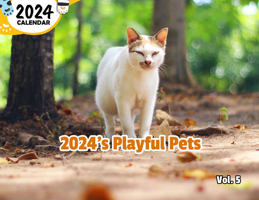 2024's Playful Pets Volume Five: 2024 Wall Calendar (Published)