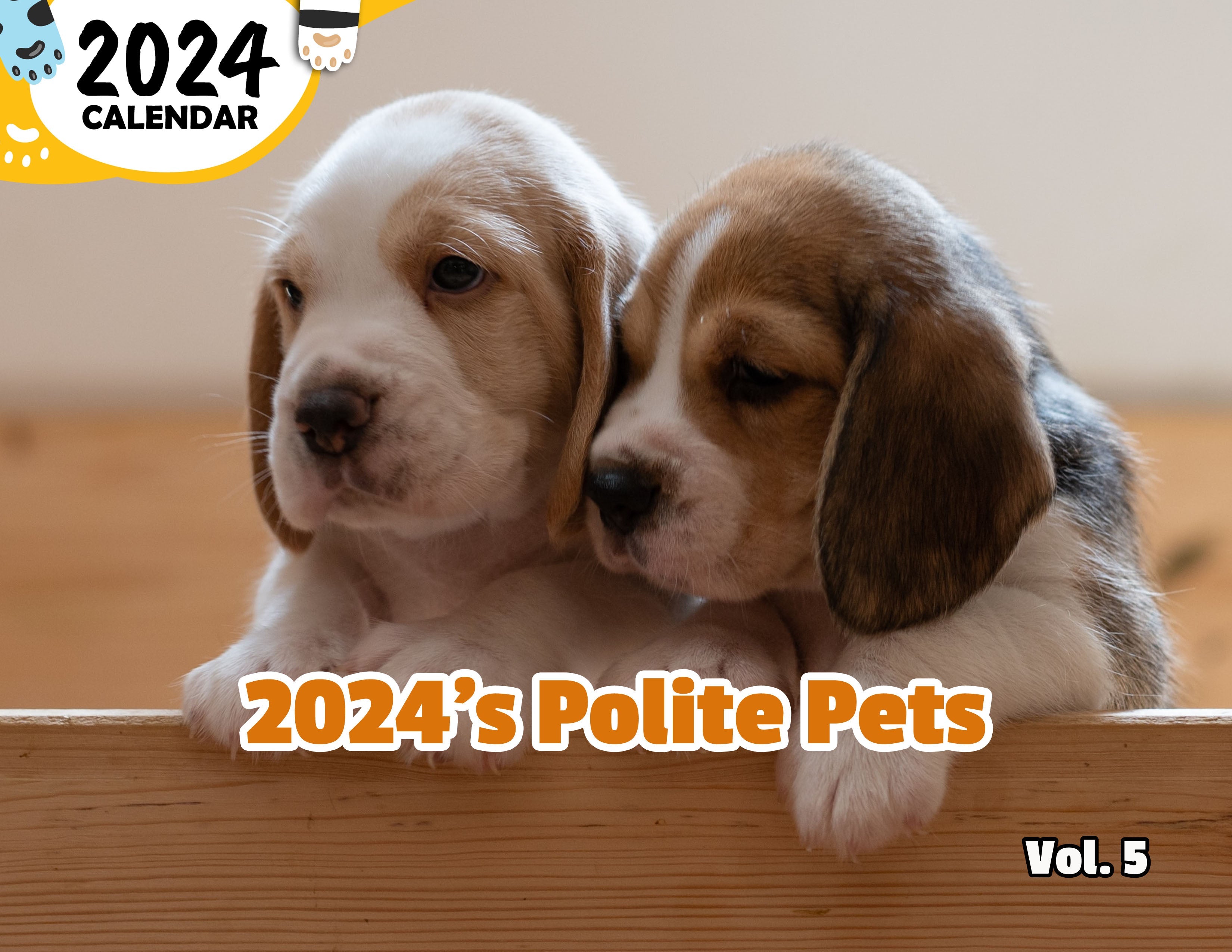 2024's Polite Pets Volume Five: 2024 Wall Calendar (Published)