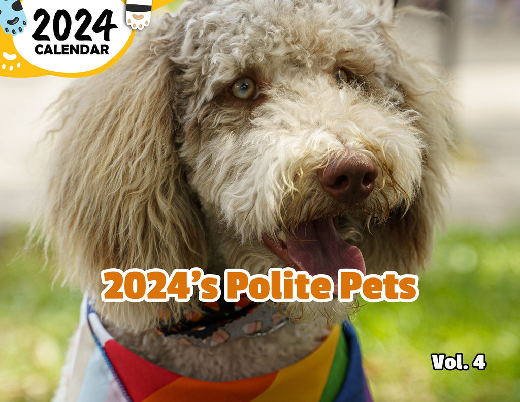 2024's Polite Pets Volume Four: 2024 Wall Calendar (Published)