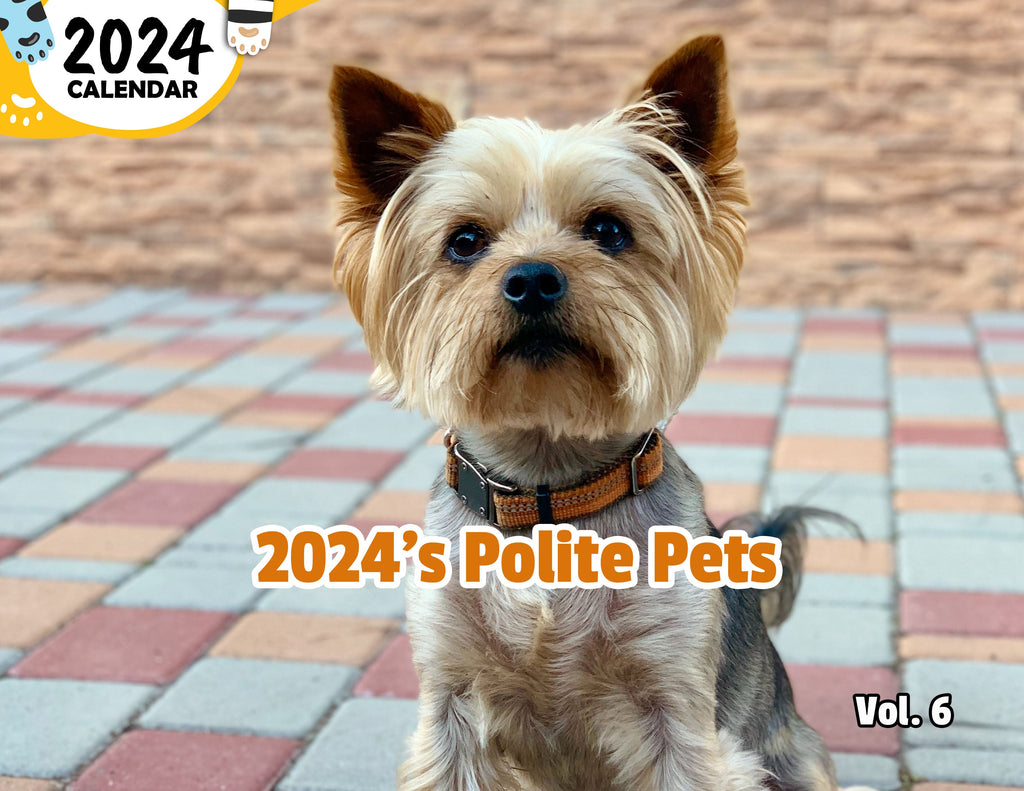 2024's Polite Pets Volume Six: 2024 Wall Calendar (Published)