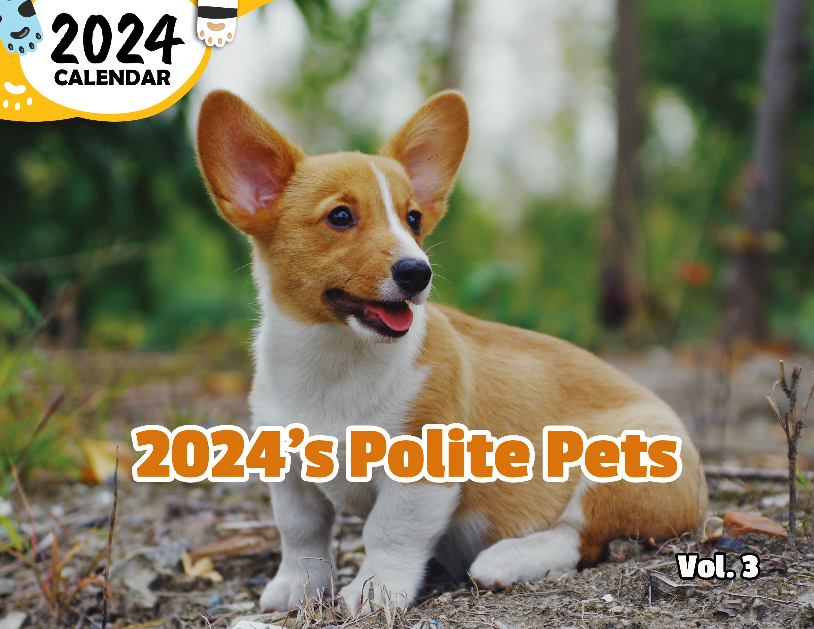 2024's Polite Pets Volume Three: 2024 Wall Calendar (Published)