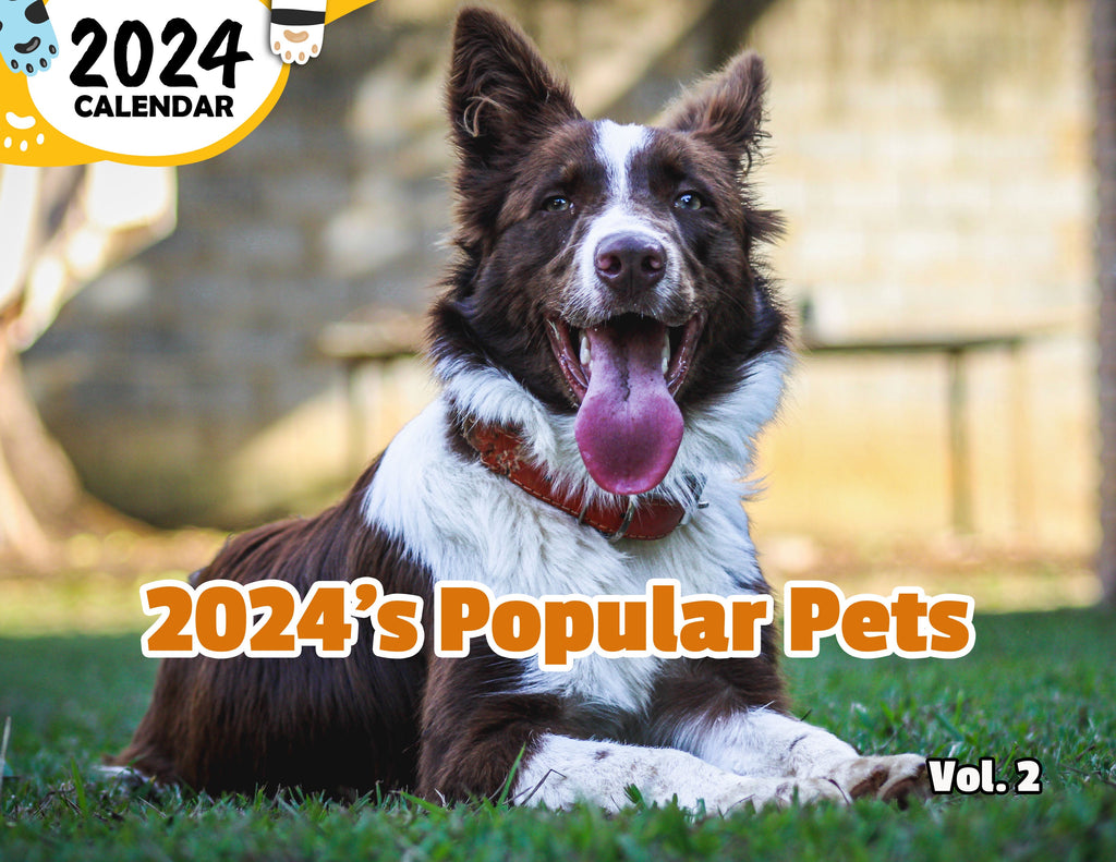 2024's Popular Pets Volume Two: 2024 Wall Calendar (Published)