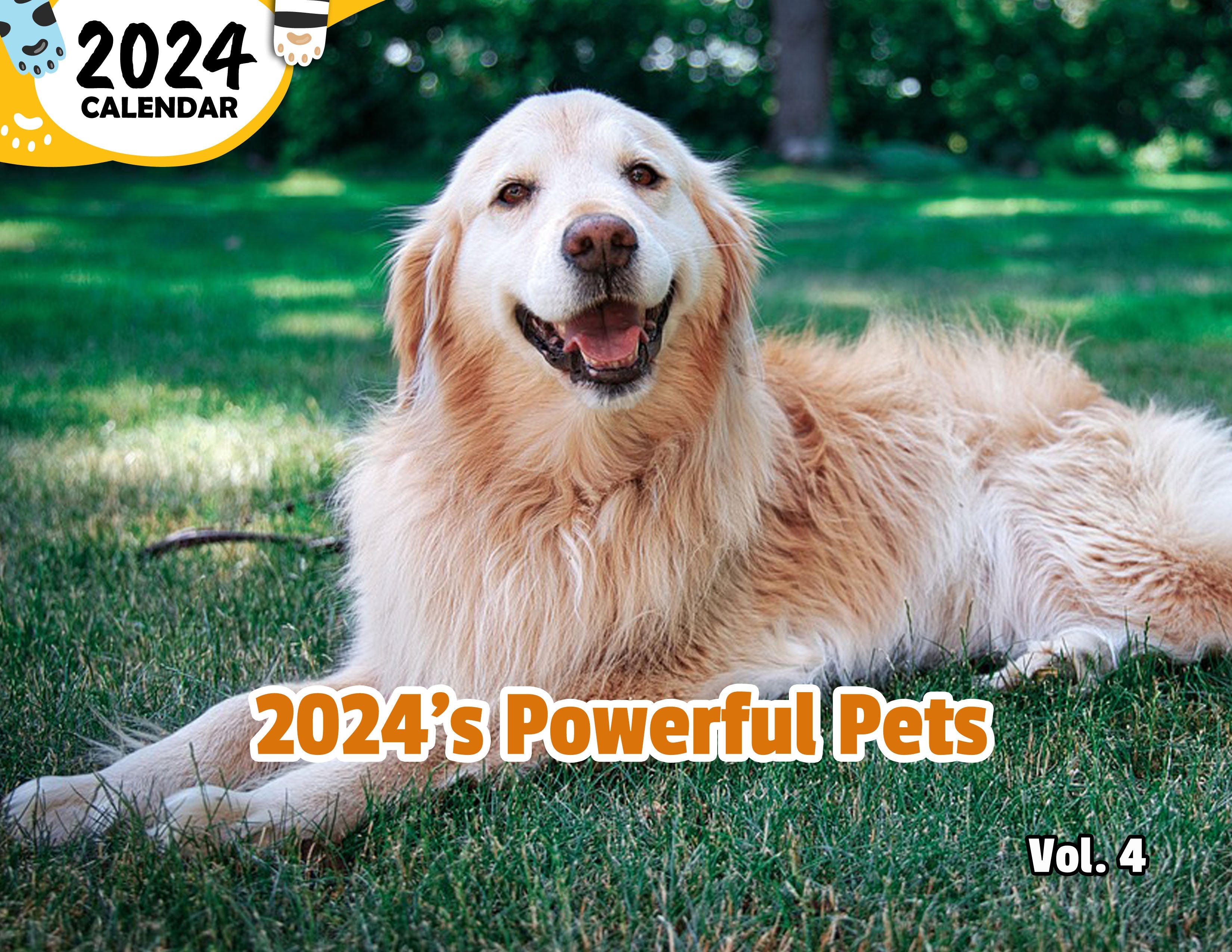 2024's Powerful Pets Volume Four: 2024 Wall Calendar (Published)
