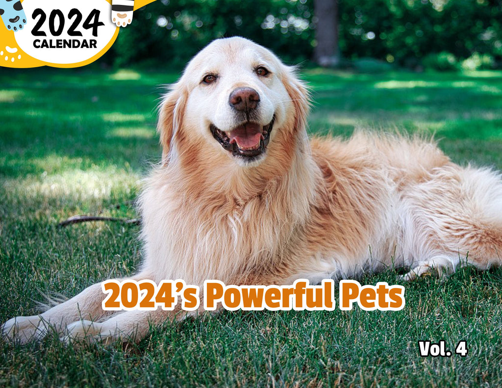 2024's Powerful Pets Volume Four: 2024 Wall Calendar (Published)