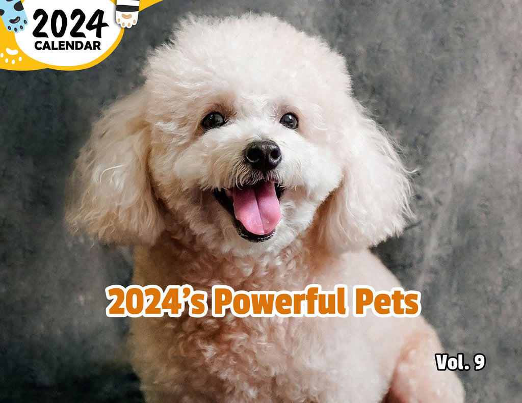 2024's Powerful Pets Volume Nine: 2024 Wall Calendar (Published)