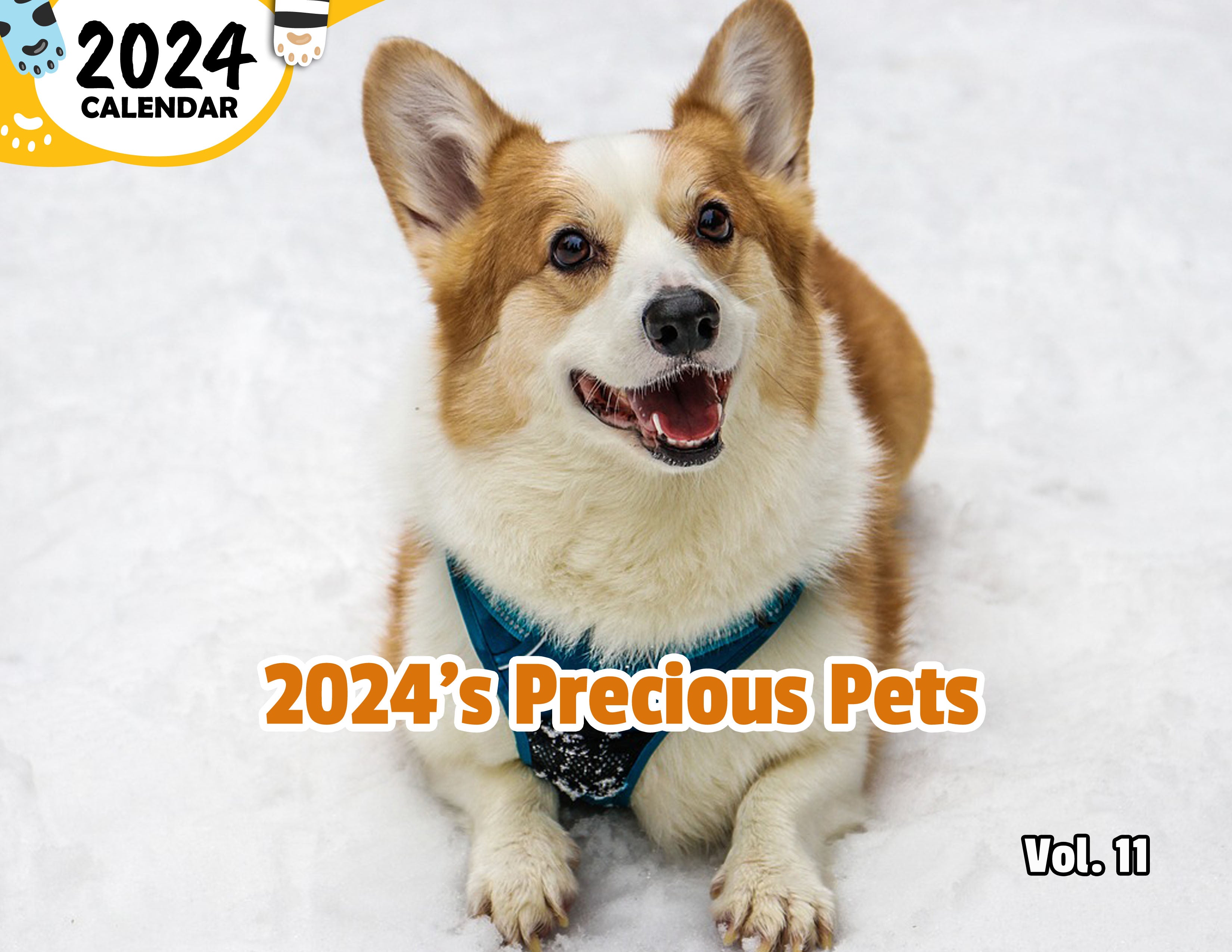 2024's Precious Pets Volume Eleven: 2024 Wall Calendar (Published)