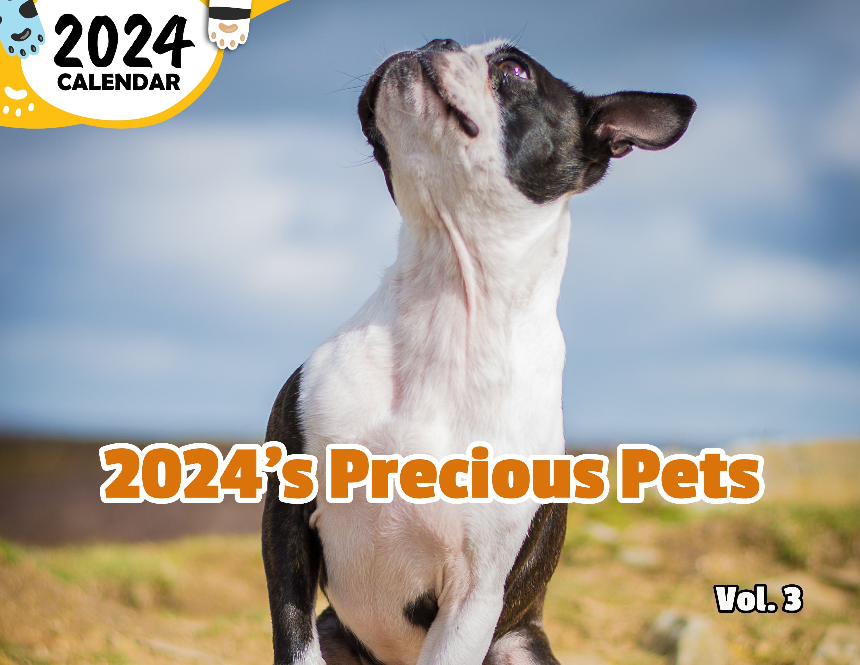 2024's Precious Pets Volume Three: 2024 Wall Calendar (Published)
