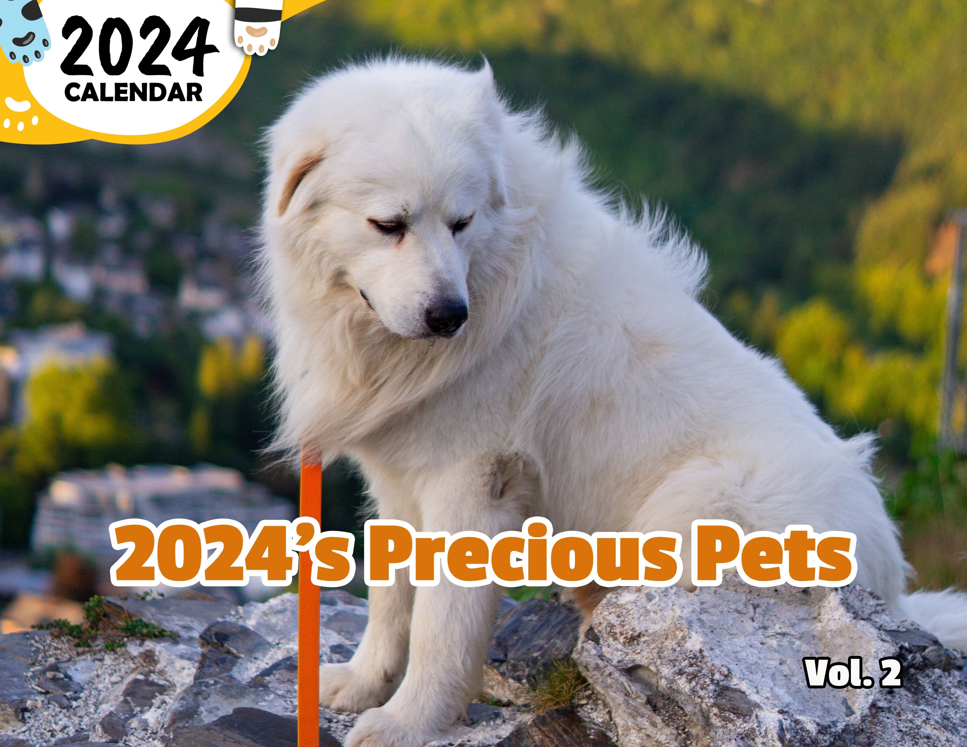 2024's Precious Pets Volume Two: 2024 Wall Calendar (Published)