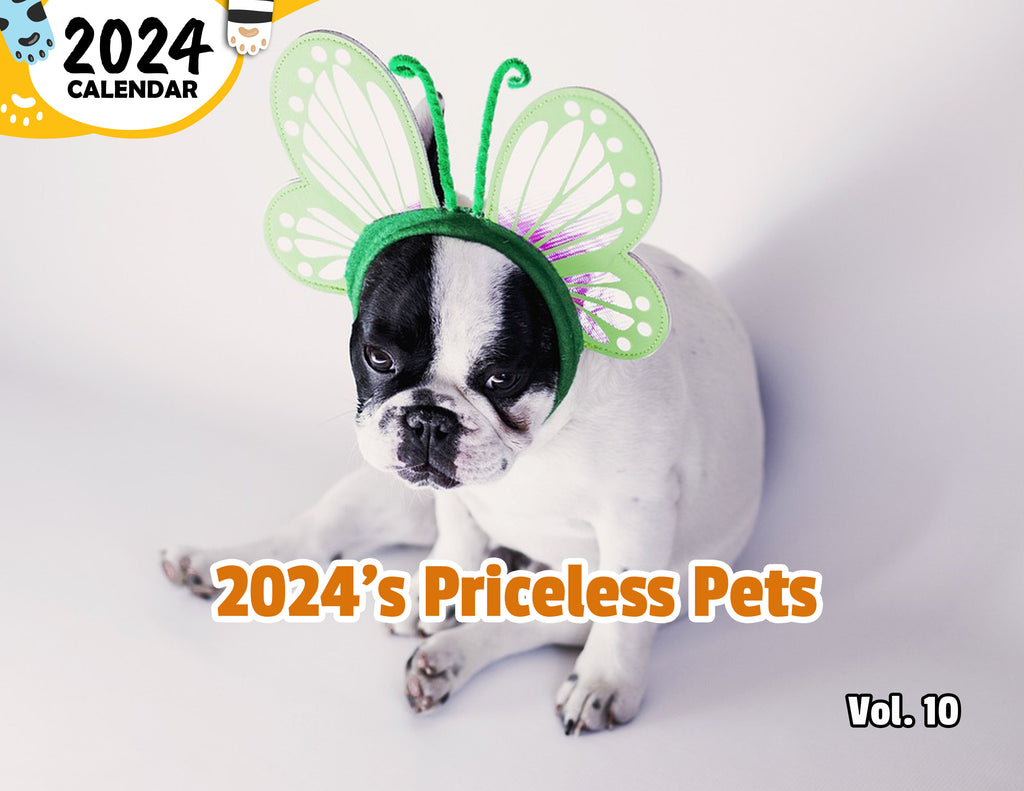 2024's Priceless Pets Volume Ten: 2024 Wall Calendar (Published)