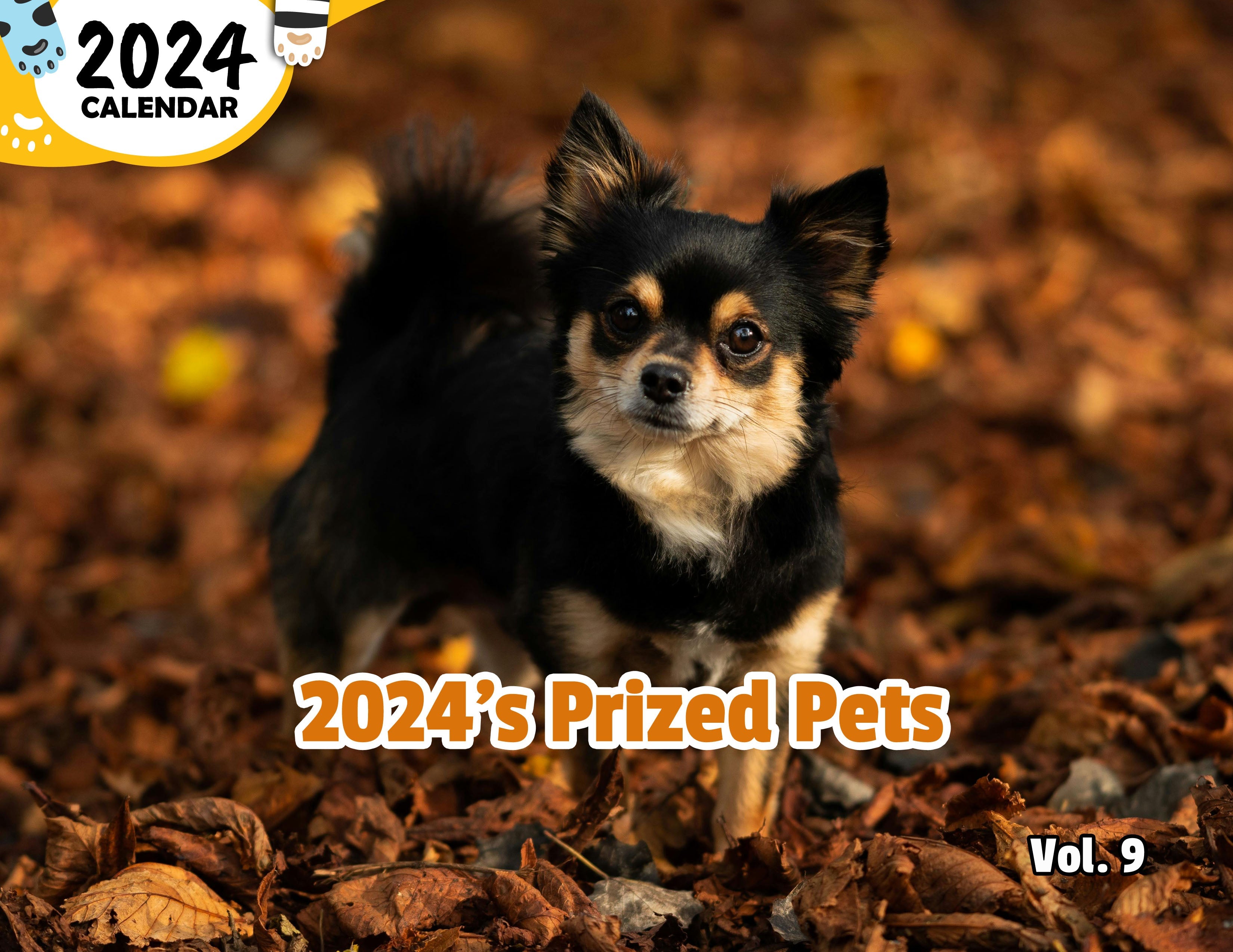 2024's Prized Pets Volume Nine: 2024 Wall Calendar (Published)