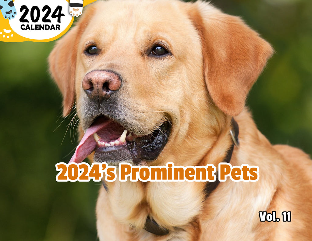 2024's Prominent Pets Volume Eleven: 2024 Wall Calendar (Published)