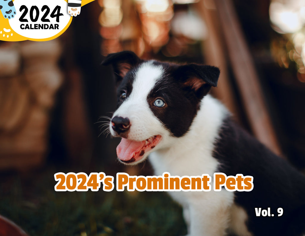 2024's Prominent Pets Volume Nine: 2024 Wall Calendar (Published)