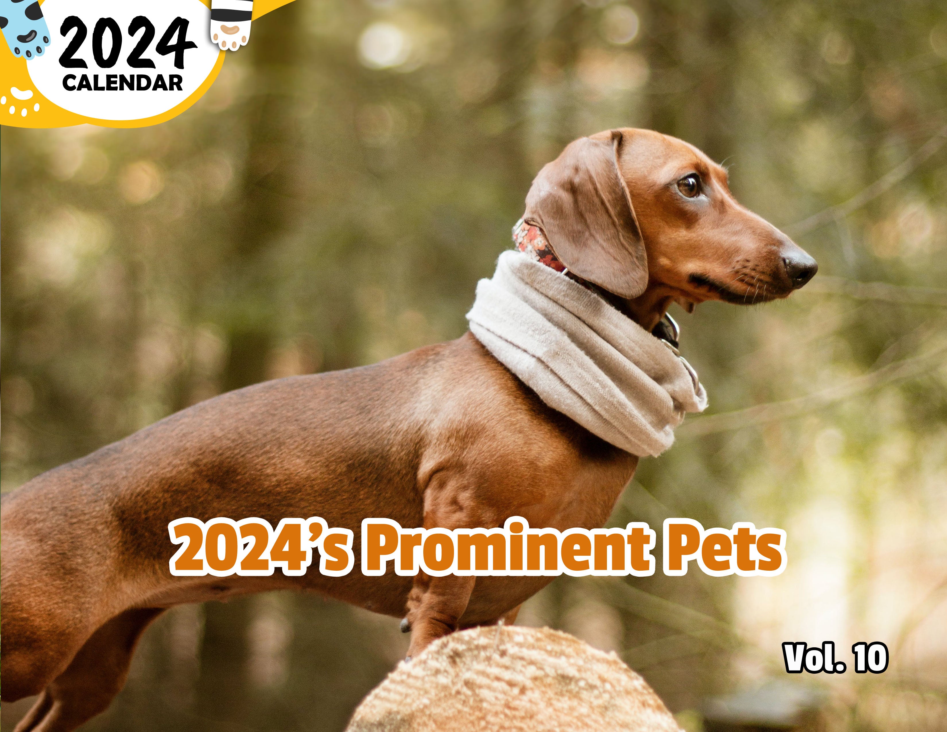 2024's Prominent Pets Volume Ten: 2024 Wall Calendar (Published)