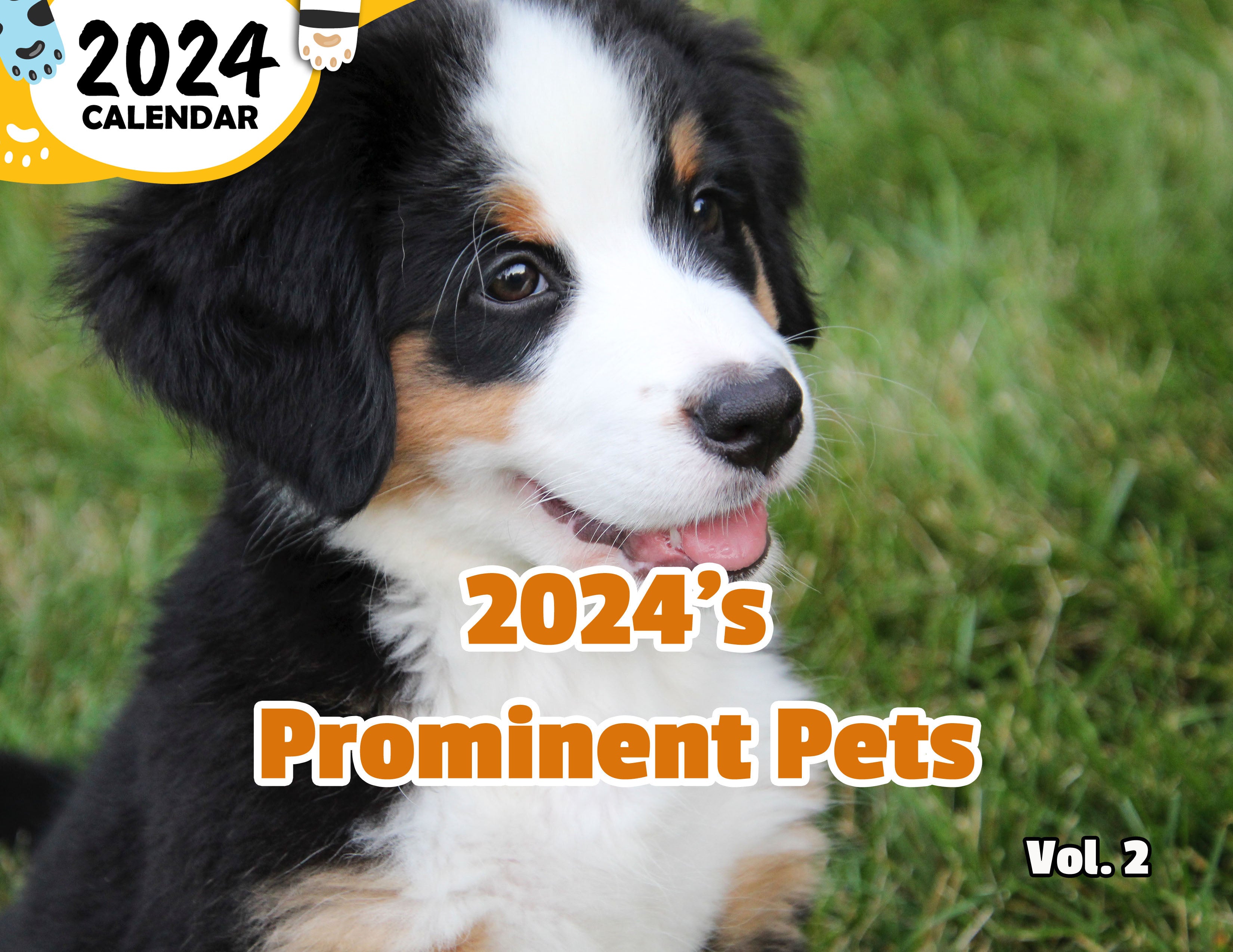 2024's Prominent Pets Volume Two: 2024 Wall Calendar (Published)