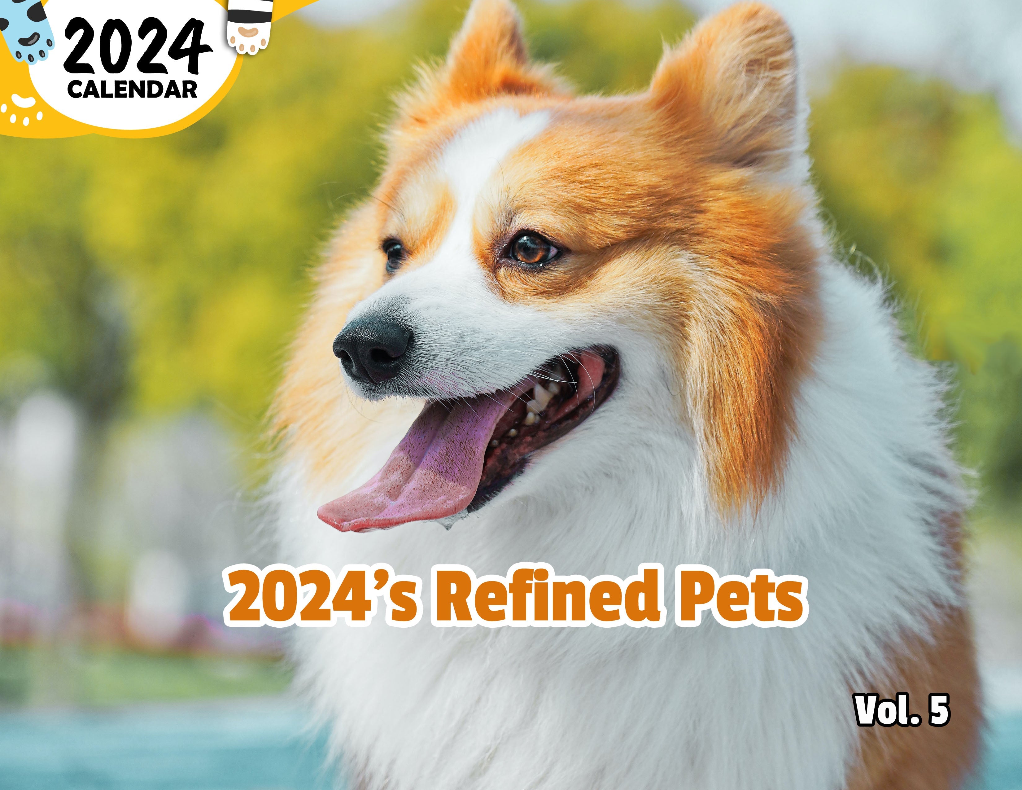 2024's Refined Pets Volume Five: 2024 Wall Calendar (Published)