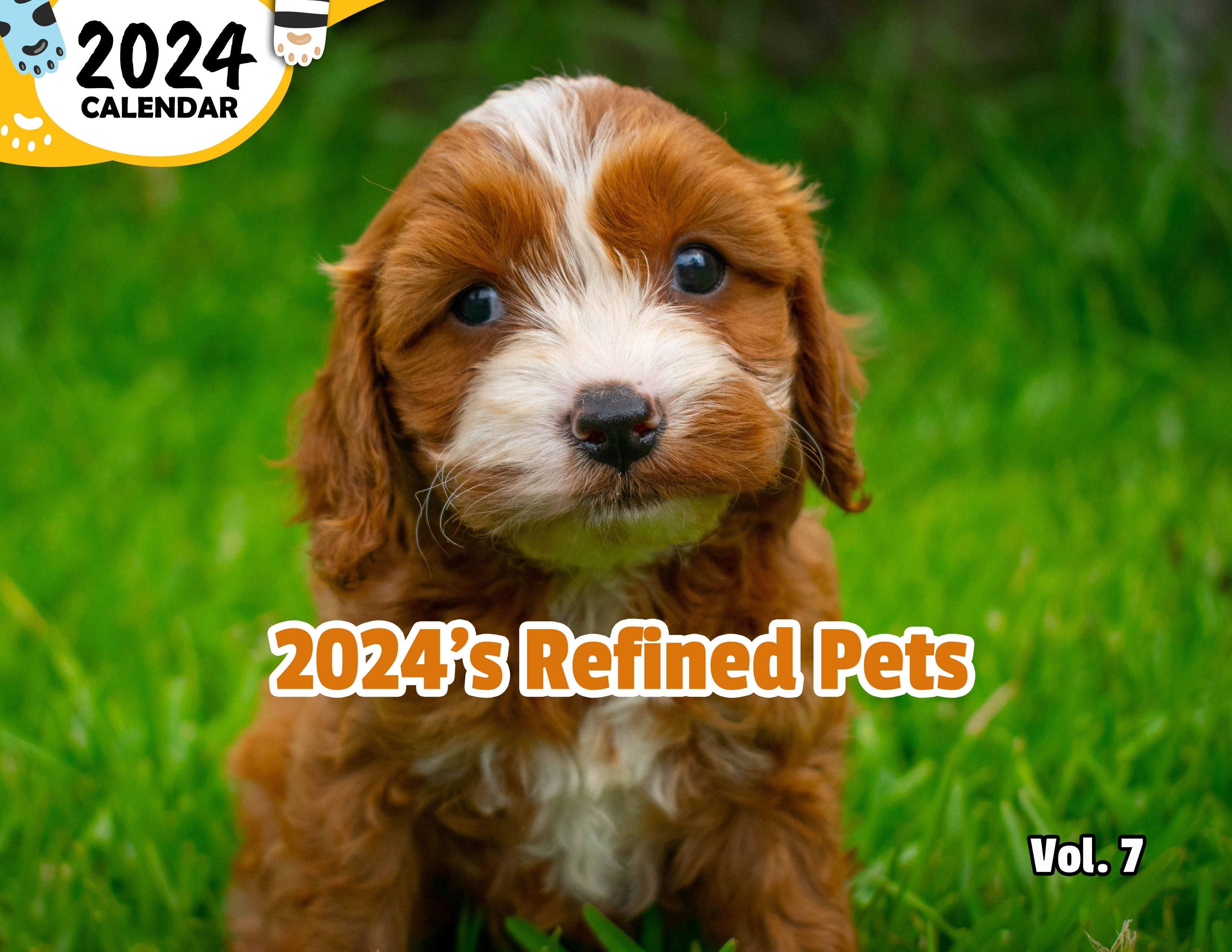2024's Refined Pets Volume Seven: 2024 Wall Calendar (Published)