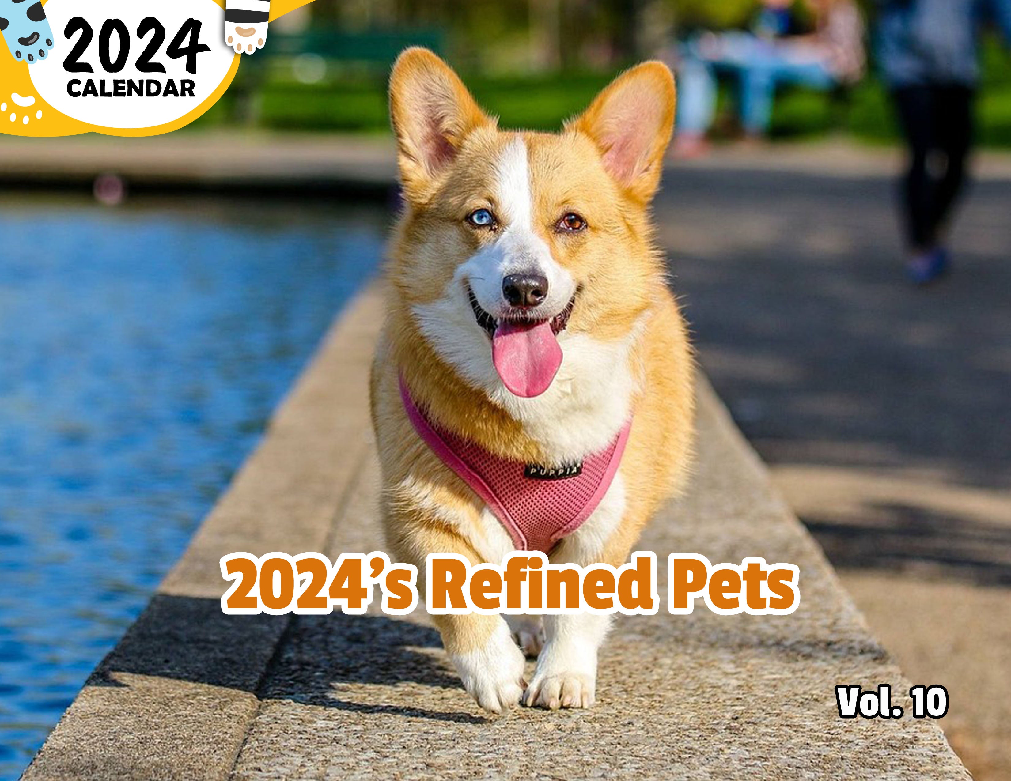 2024's Refined Pets Volume Ten: 2024 Wall Calendar (Published)