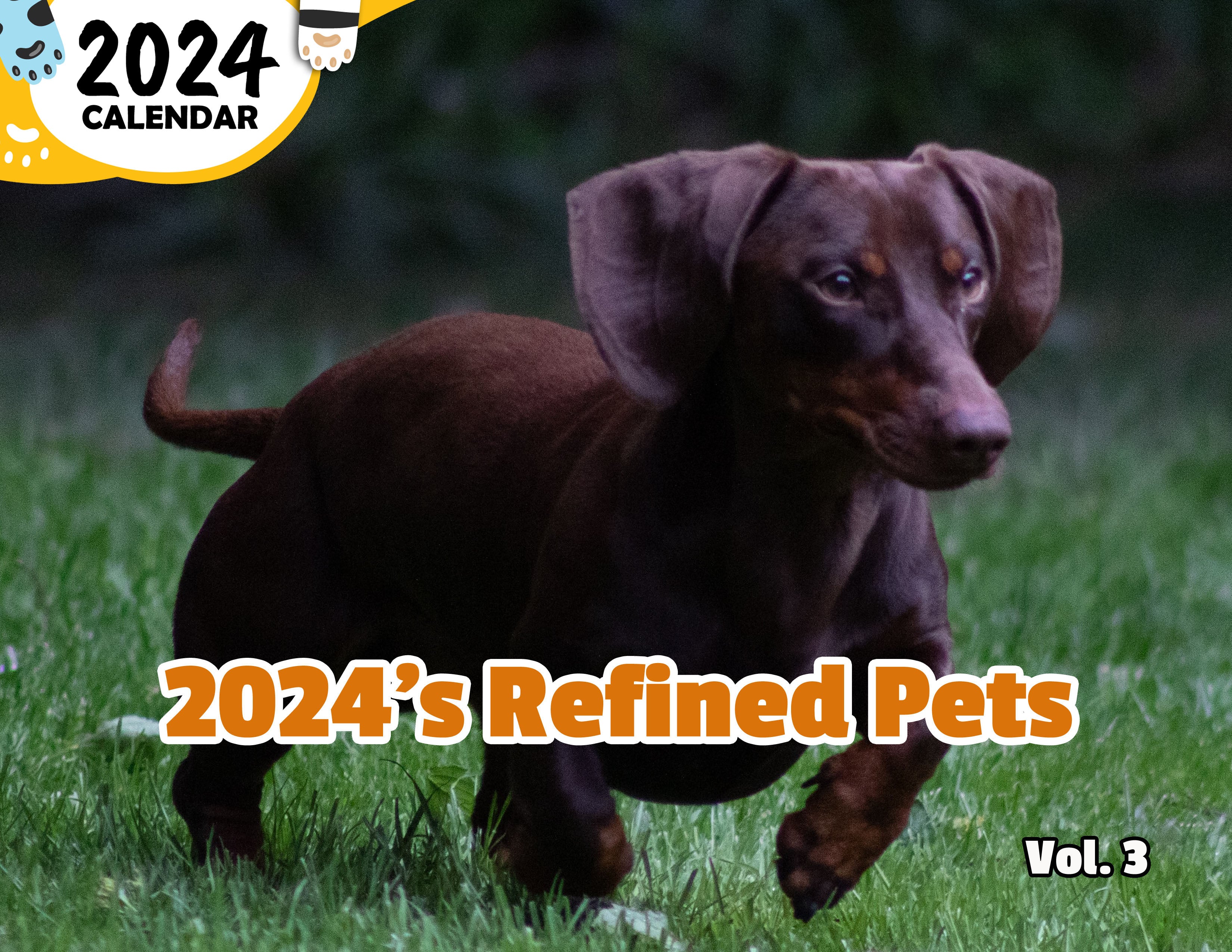 2024's Refined Pets Volume Three: 2024 Wall Calendar (Published)