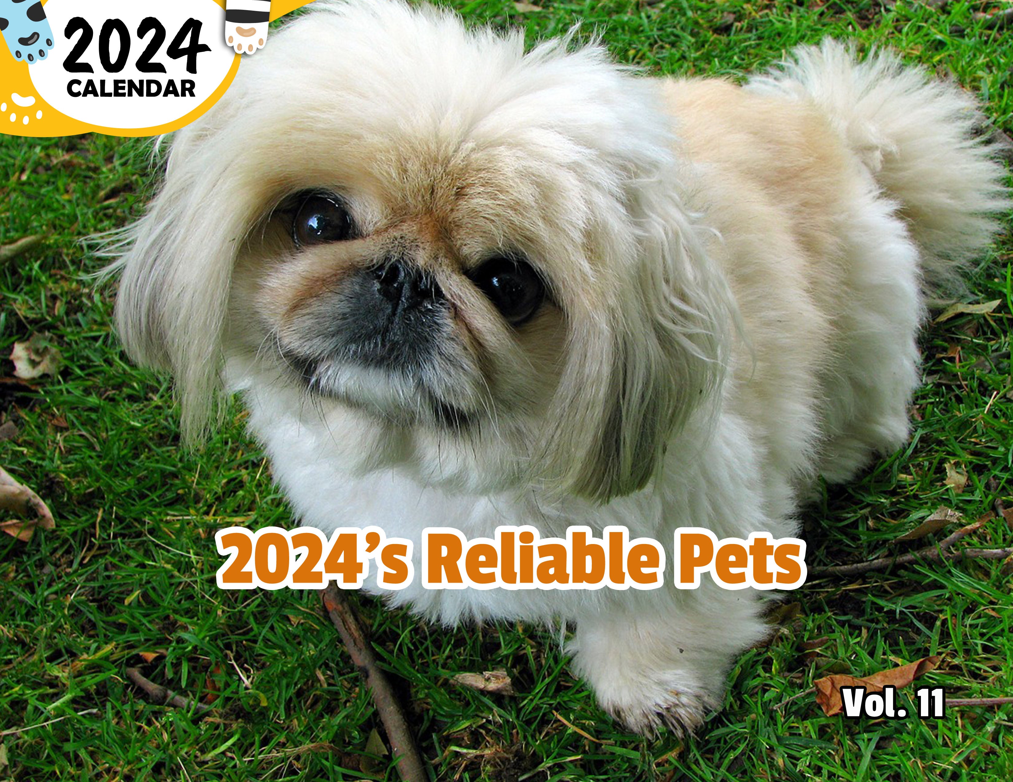 2024's Reliable Pets Volume Eleven: 2024 Wall Calendar (Published)