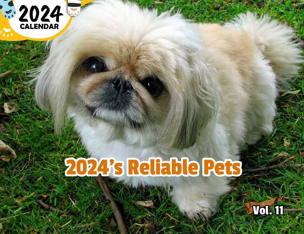 2024's Reliable Pets Volume Eleven: 2024 Wall Calendar (Published)