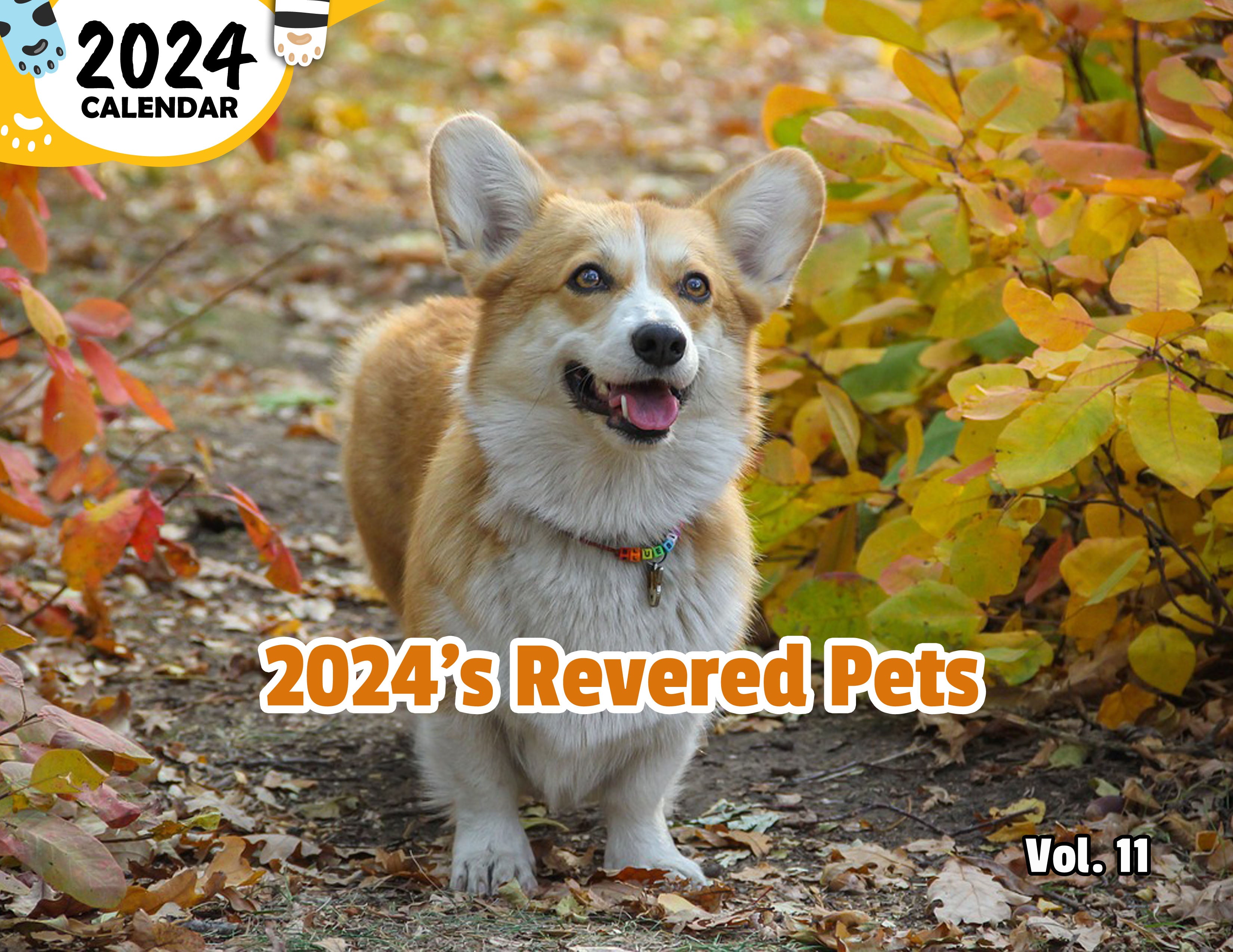 2024's Revered Pets Volume Eleven: 2024 Wall Calendar (Published)