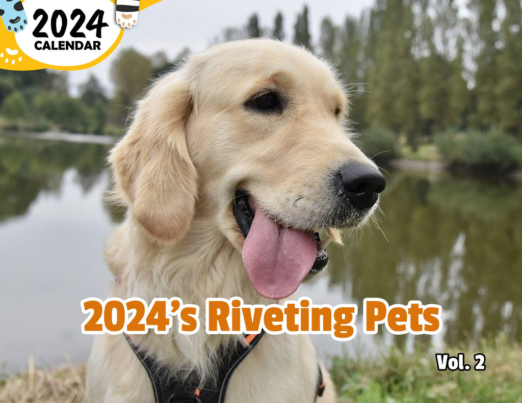 2024's Riveting Pets Volume Two: 2024 Wall Calendar (Published)