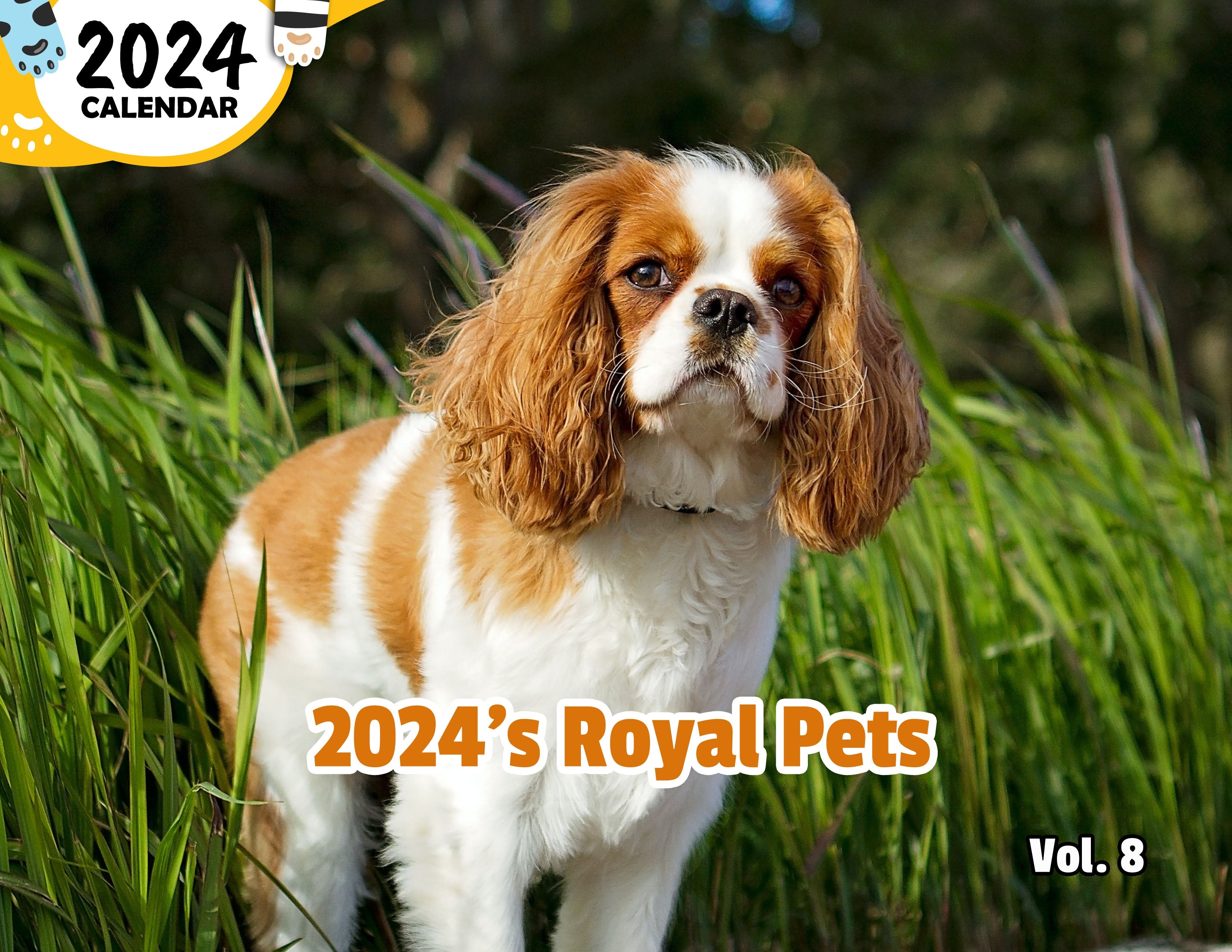 2024's Royal Pets Volume Eight: 2024 Wall Calendar (Published)