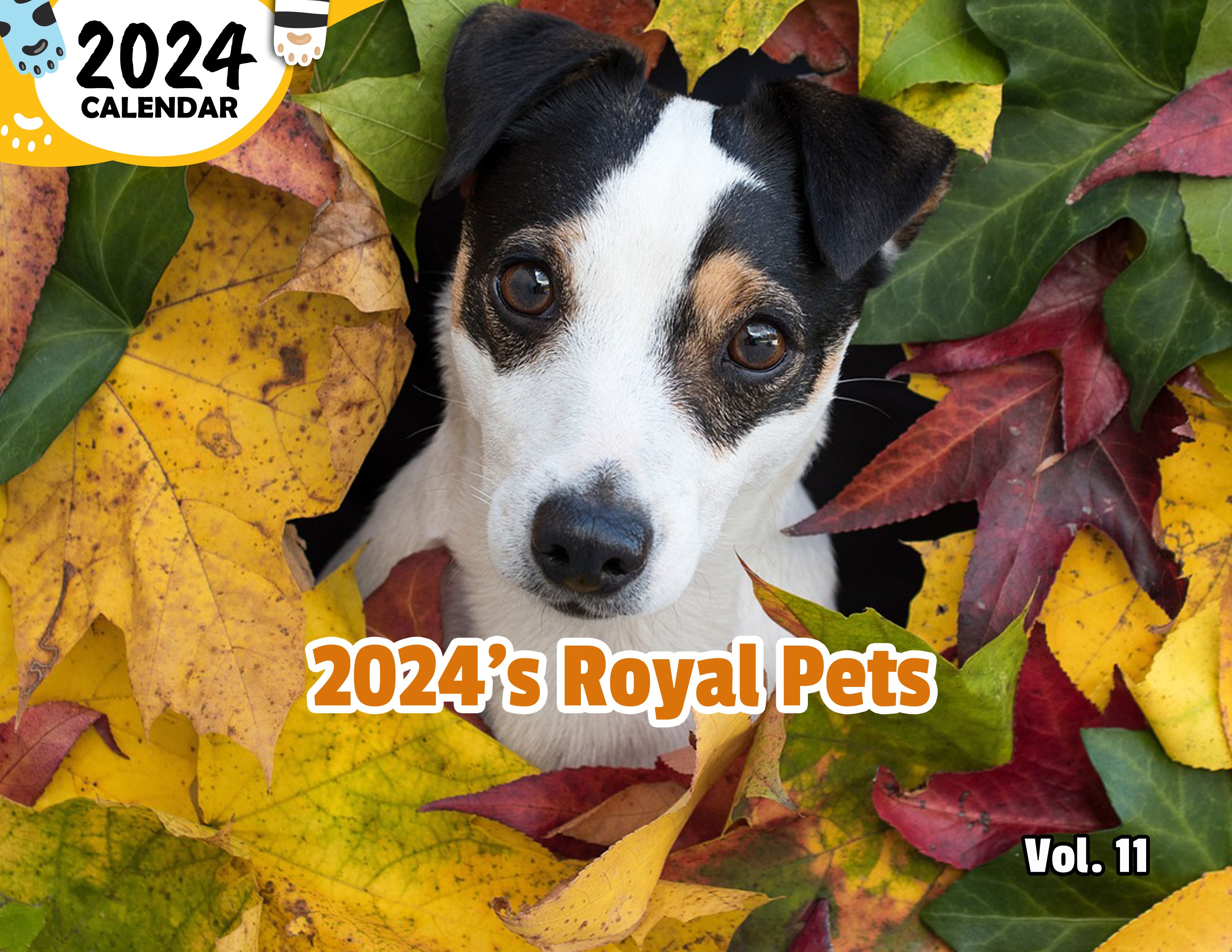2024's Royal Pets Volume Eleven: 2024 Wall Calendar (Published)