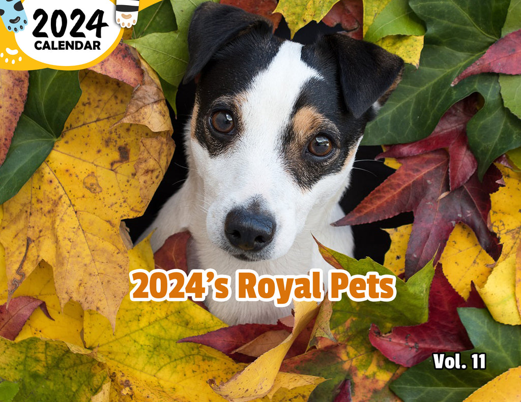 2024's Royal Pets Volume Eleven: 2024 Wall Calendar (Published)