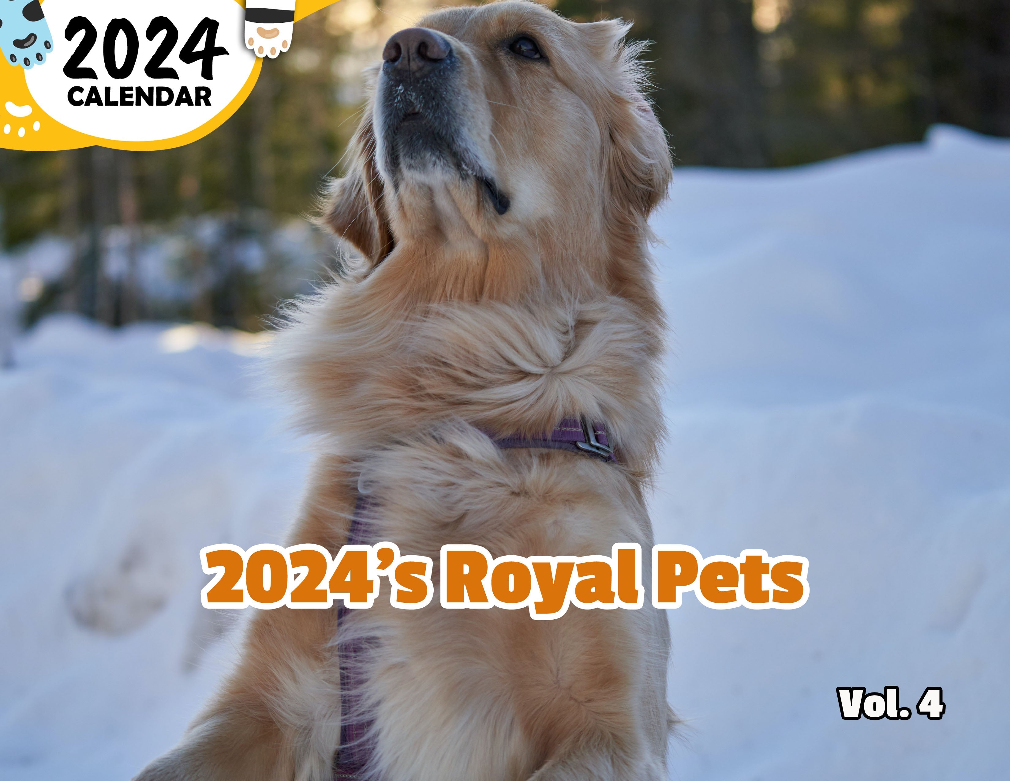 2024's Royal Pets Volume Four: 2024 Wall Calendar (Published)