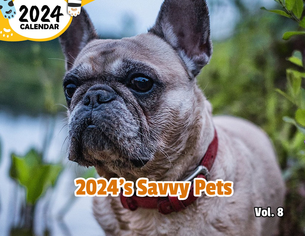 2024's Savvy Pets Volume Eight: 2024 Wall Calendar (Published)