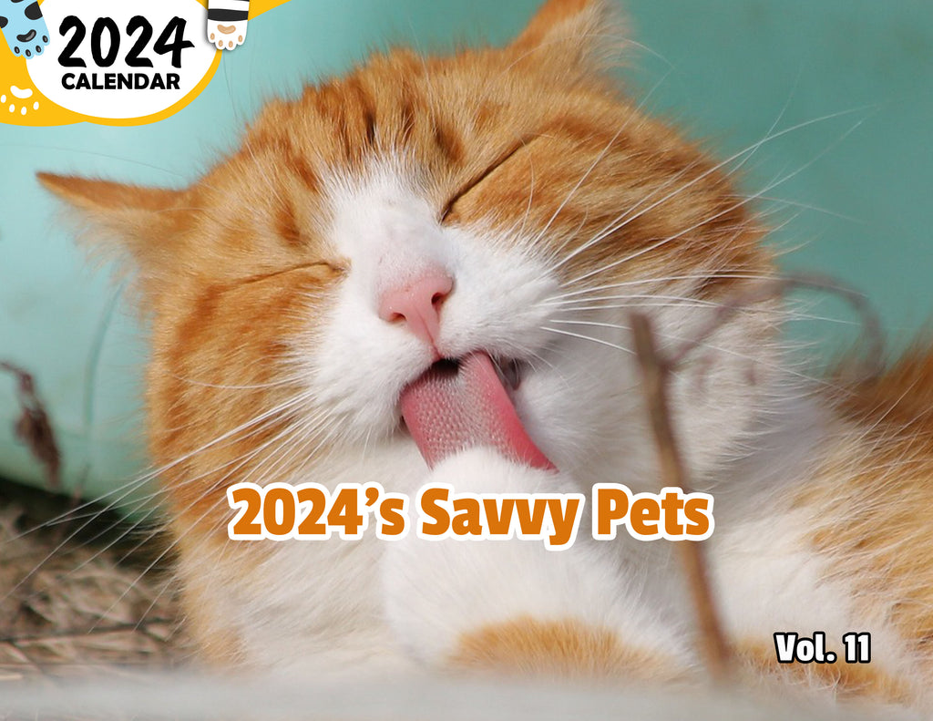 2024's Savvy Pets Volume Eleven: 2024 Wall Calendar (Published)