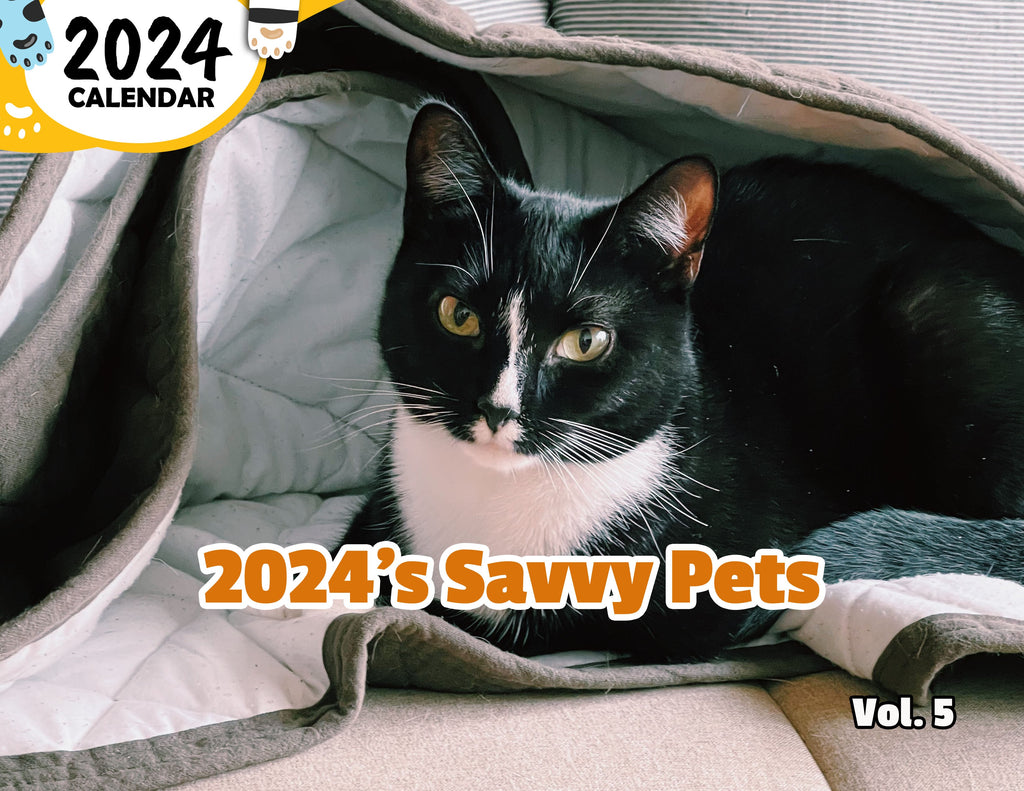 2024's Savvy Pets Volume Five: 2024 Wall Calendar (Published)