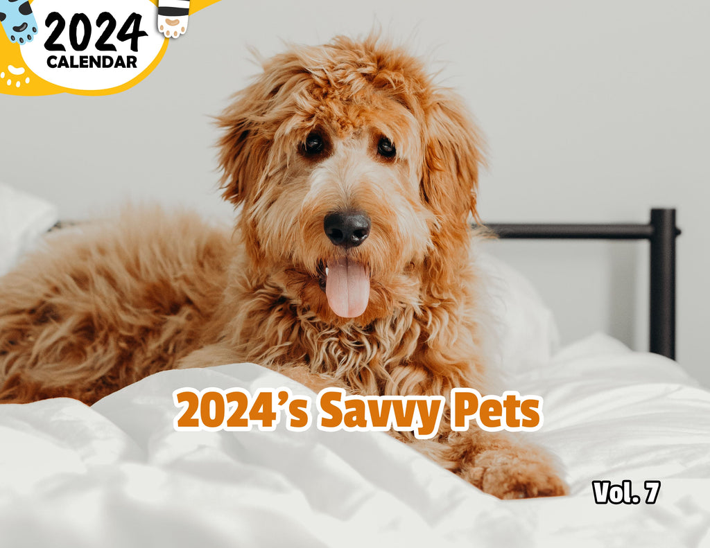 2024's Savvy Pets Volume Seven: 2024 Wall Calendar (Published)