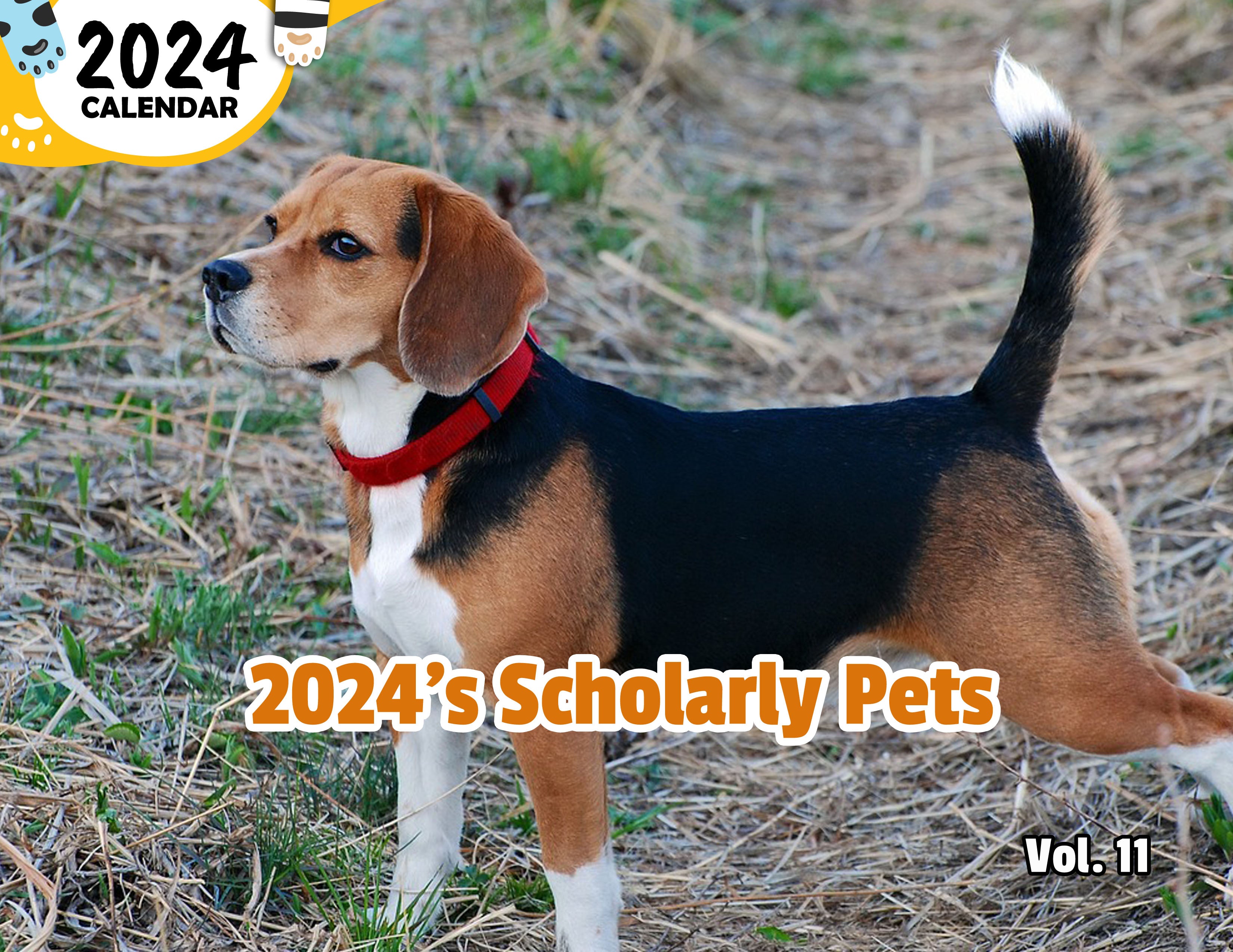 2024's Scholarly Pets Volume Eleven: 2024 Wall Calendar (Published)