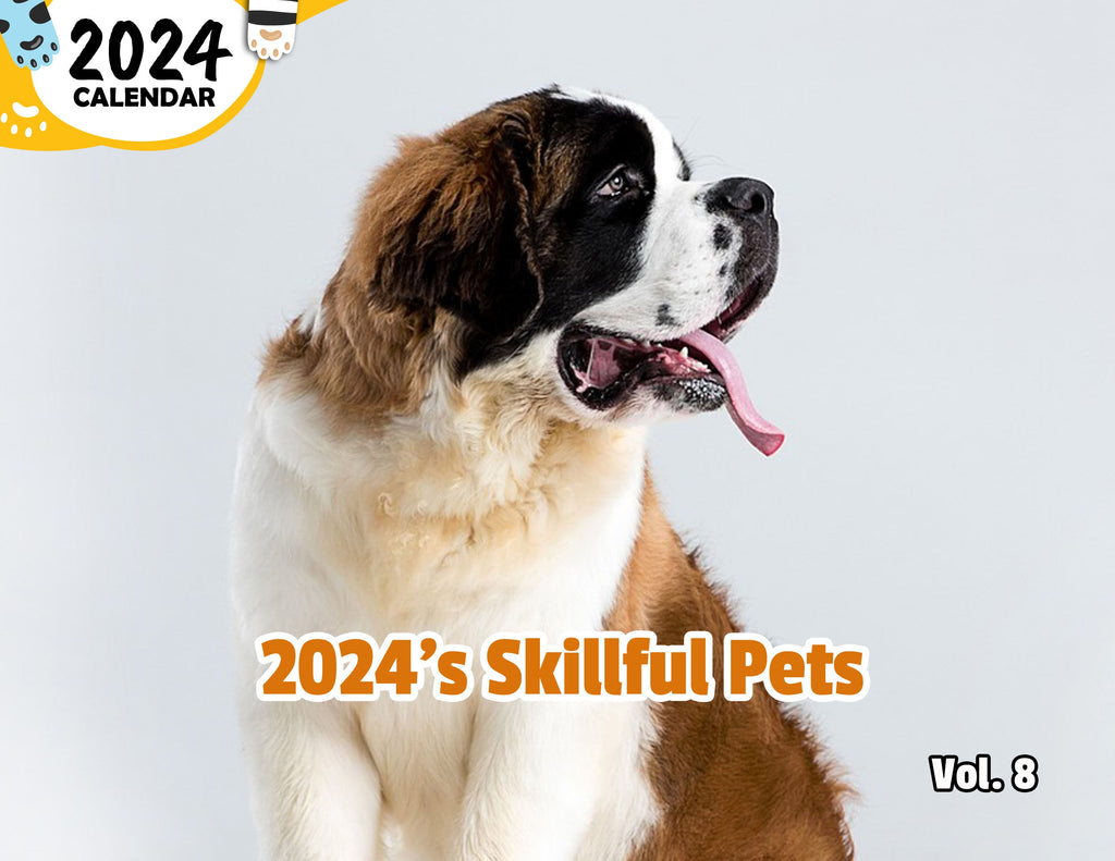 2024's Skillful Pets Volume Eight: 2024 Wall Calendar (Published)